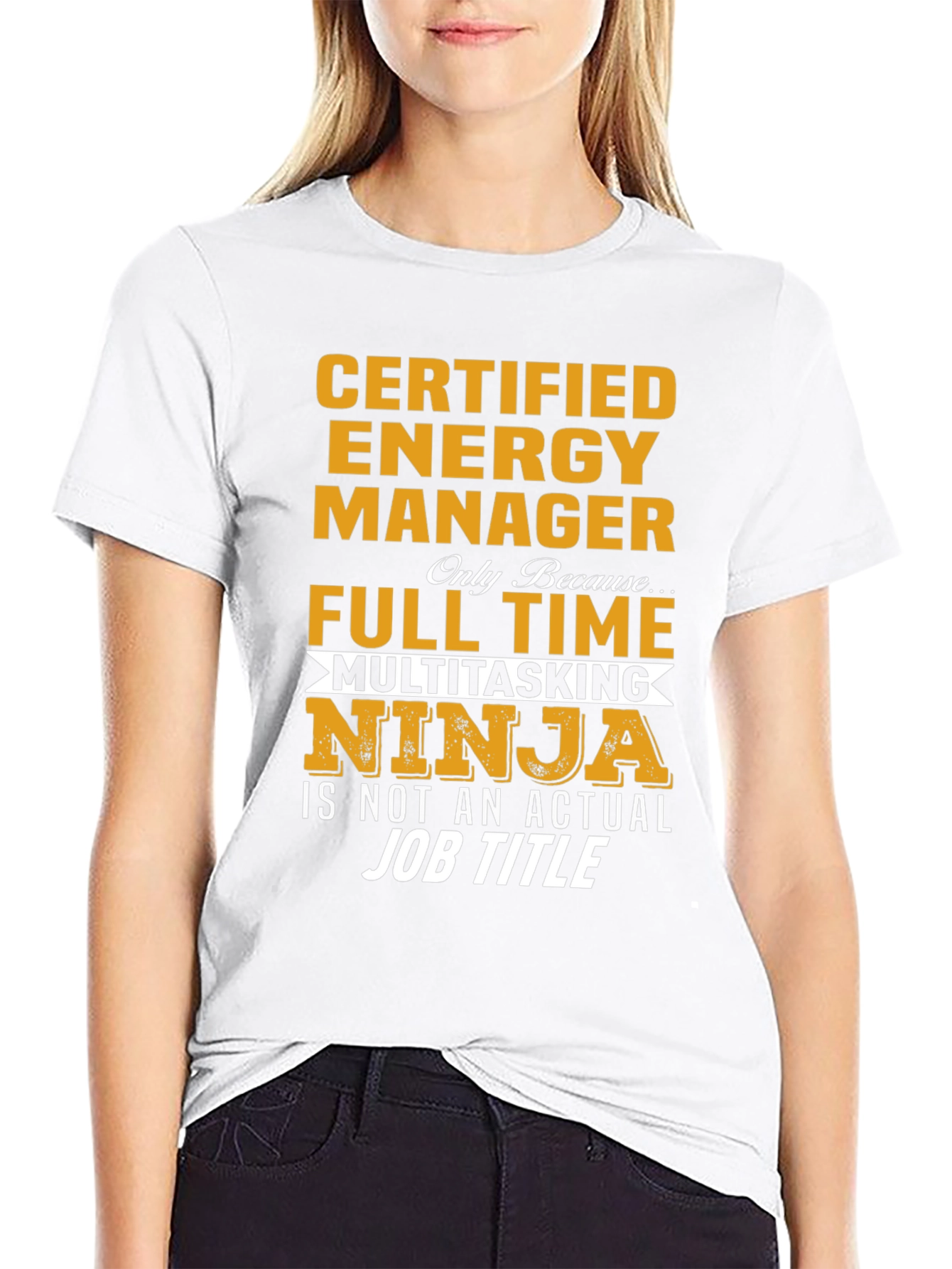 Certified Energy Manager T-Shirt - Full Time Ninja!