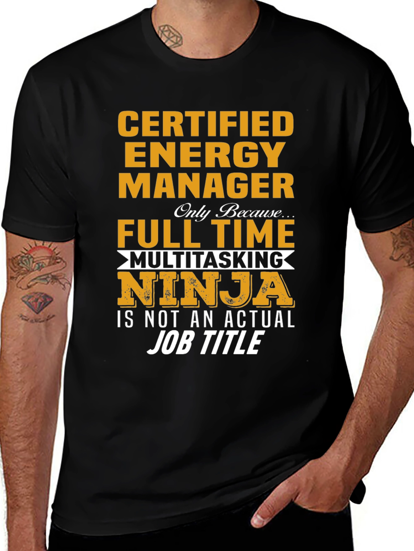 Certified Energy Manager T-Shirt - Full Time Ninja!