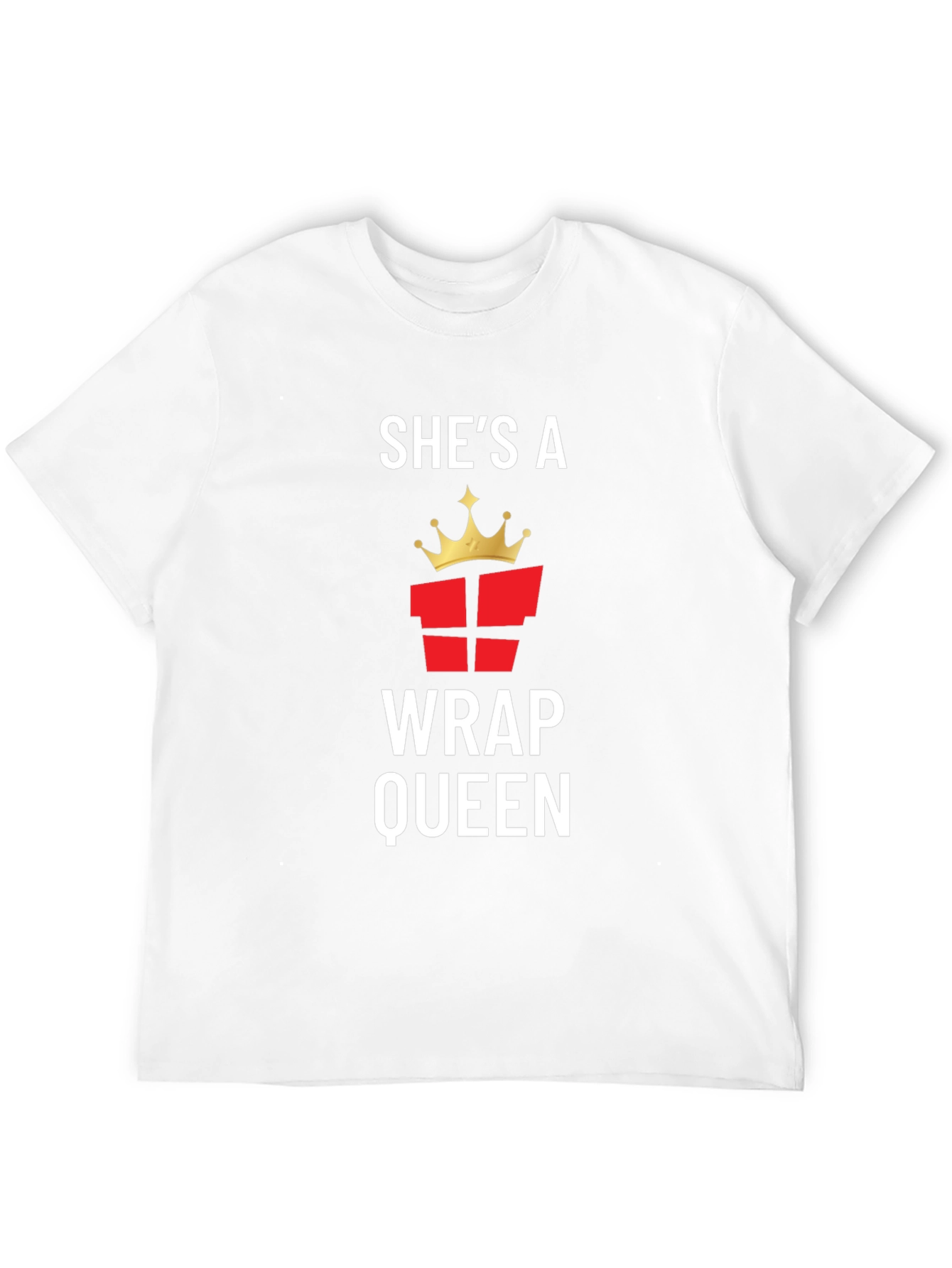 Shes a Wrap Queen T-Shirt - Gift Wrapping Tee