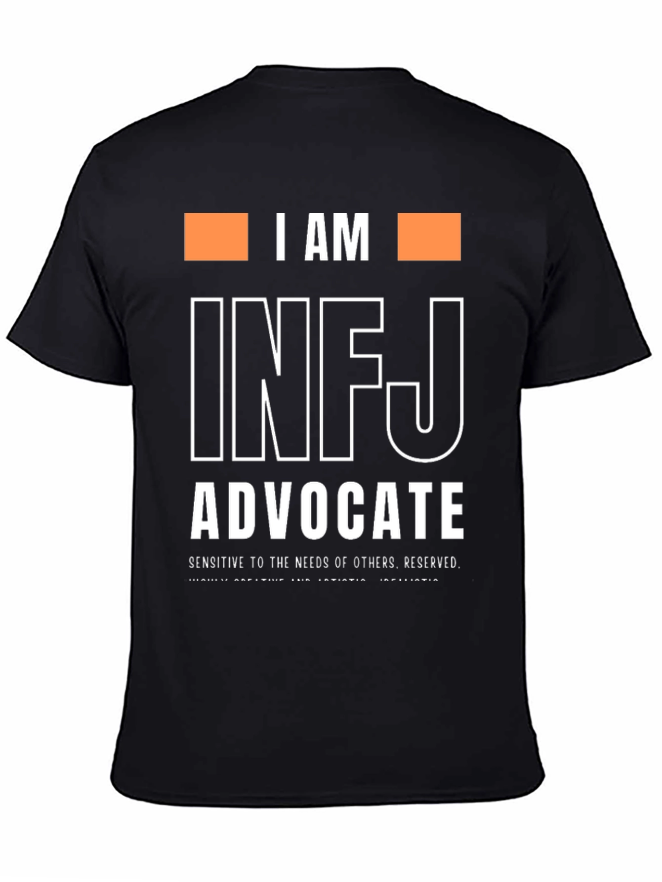 I AM INFJ ADVOCATE T-Shirt