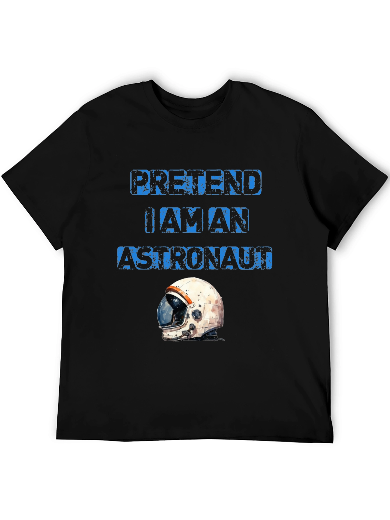 Pretend I am an Astronaut T-Shirt