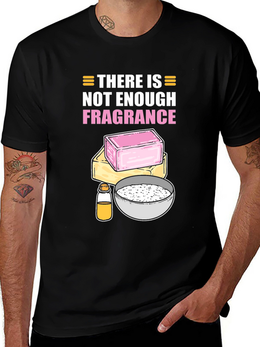 Fragrance Lover T-Shirt: Funny Soap Making Gift