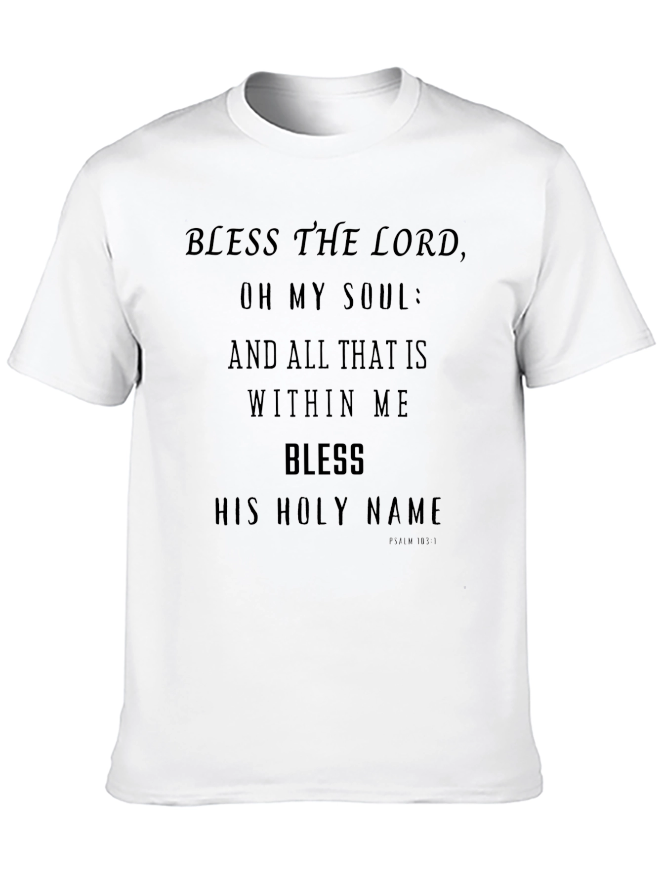 Bless the Lord Black T-Shirt