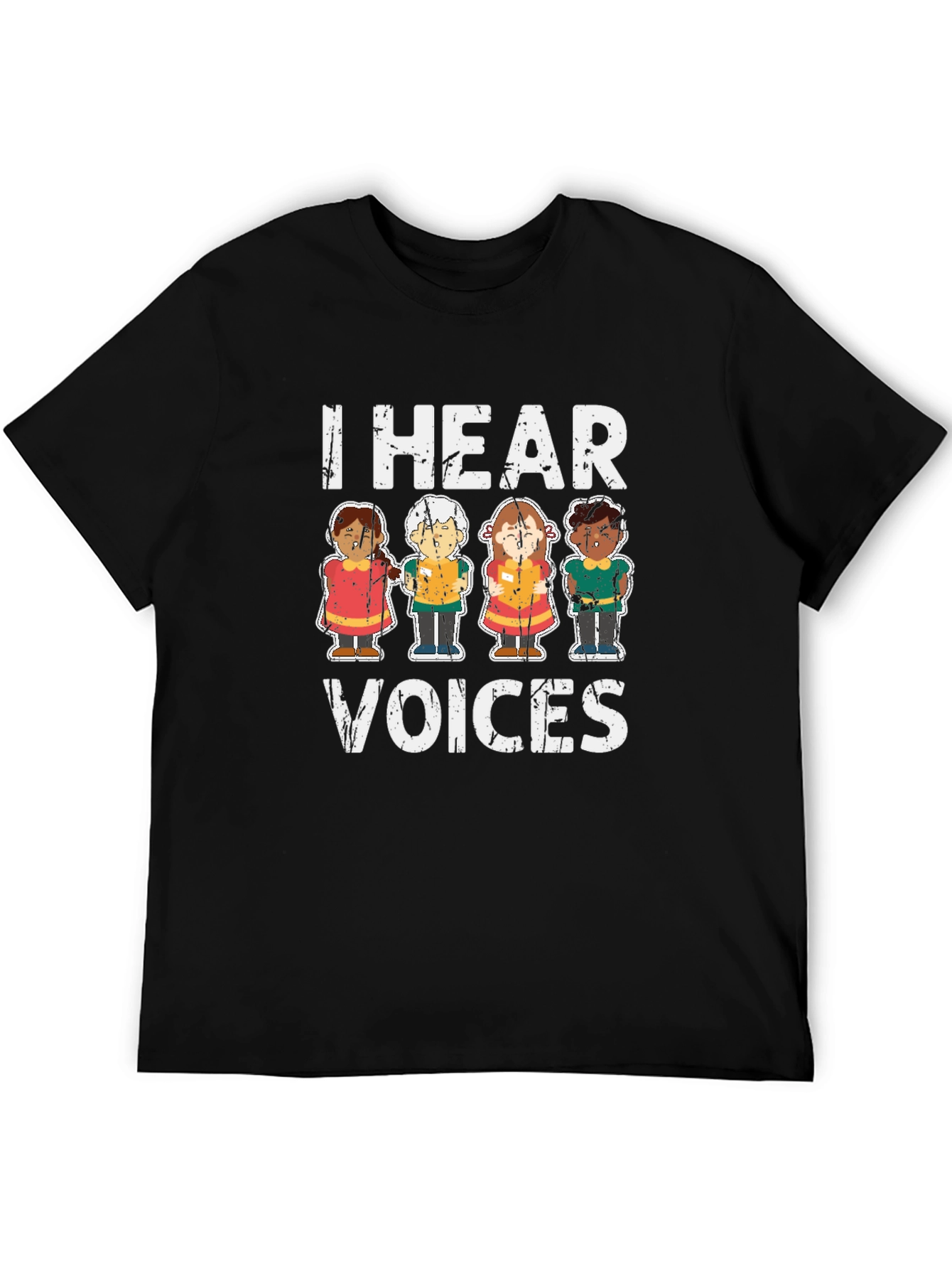 I Hear Voices Graphic T-Shirt