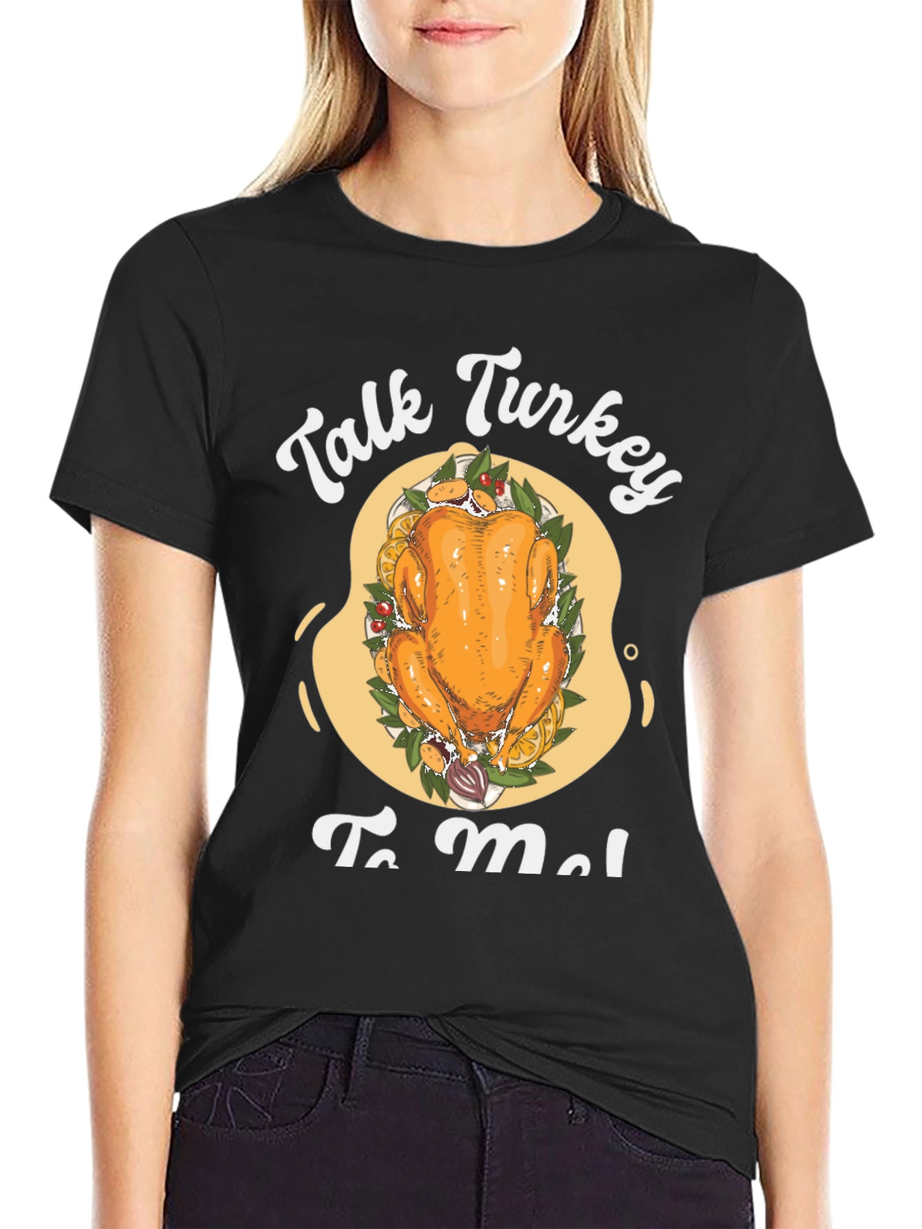 Talk Turkey To Me T-Shirt