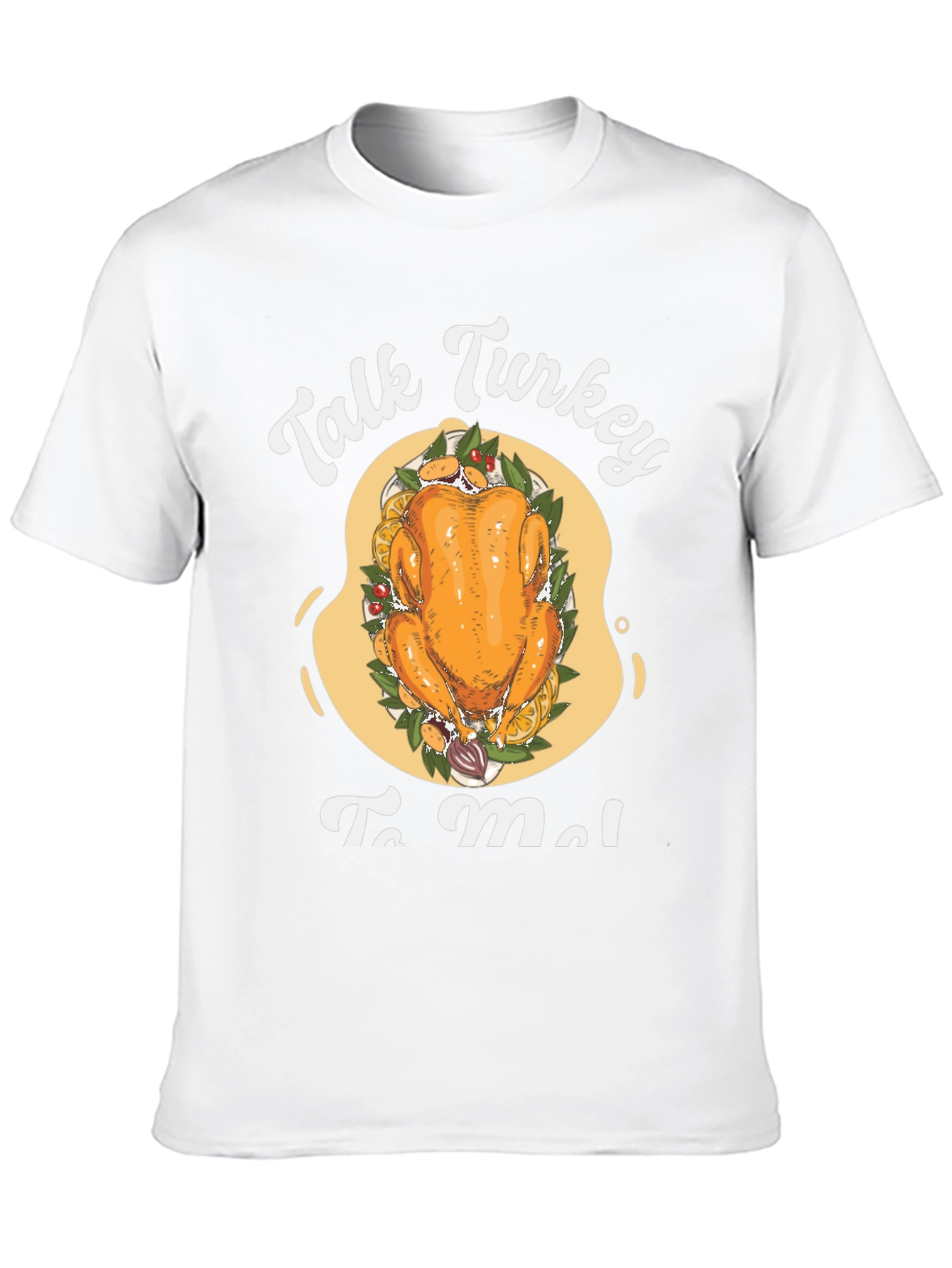 Talk Turkey To Me T-Shirt