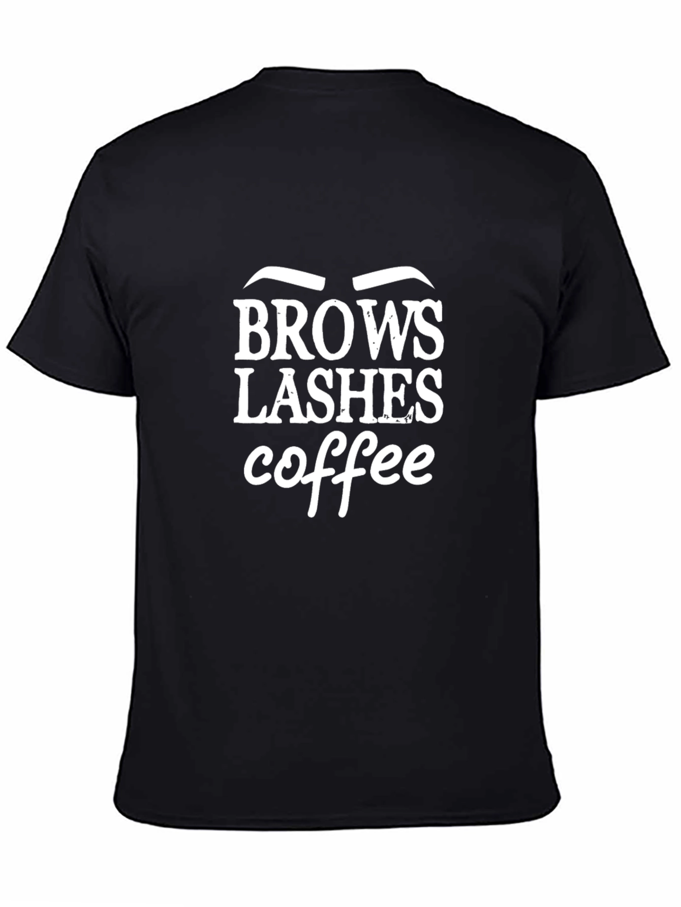 Brows Lashes Coffee Graphic Tee - Unisex T-Shirt