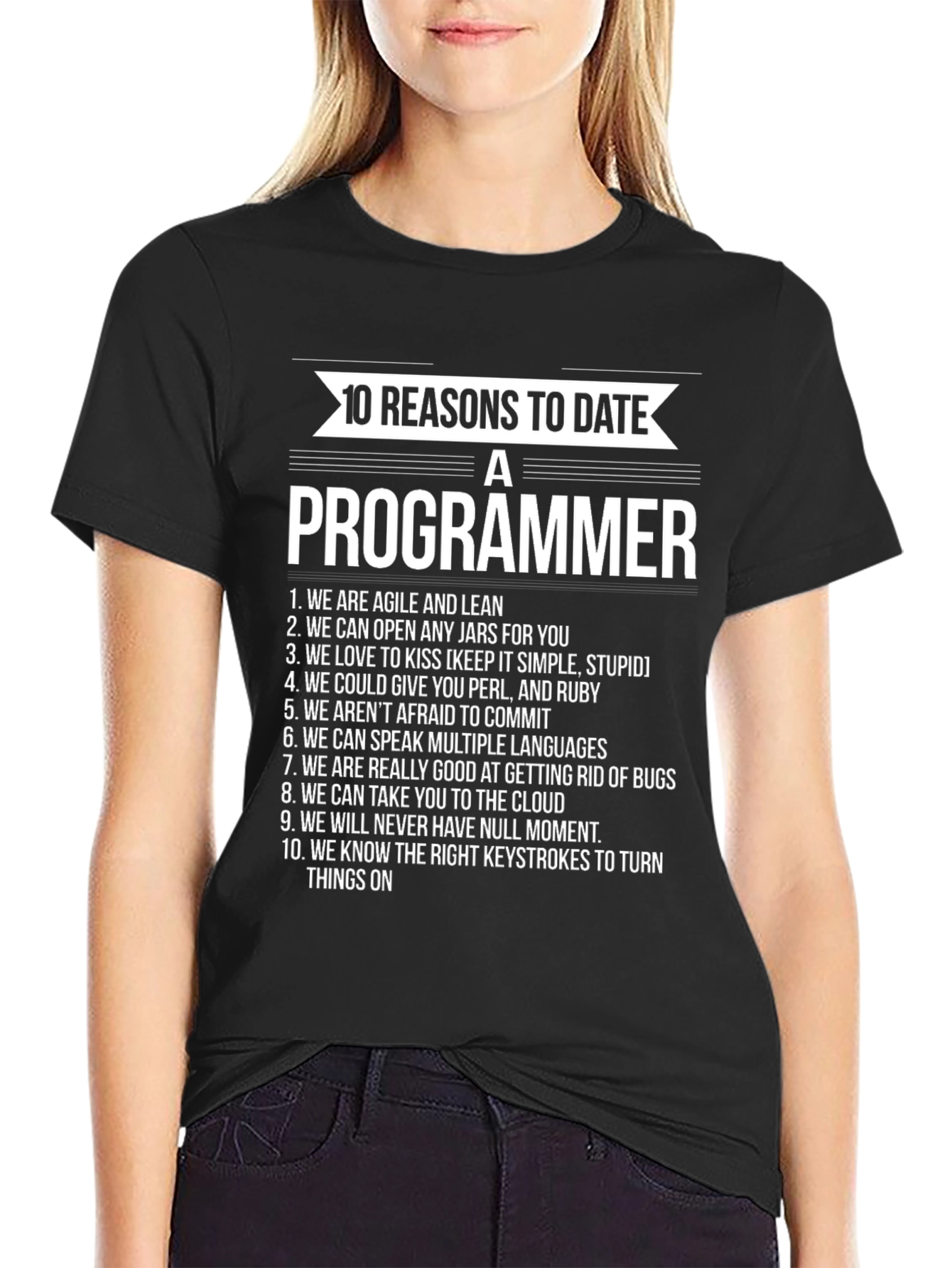 10 Reasons to Date a Programmer Graphic Tee