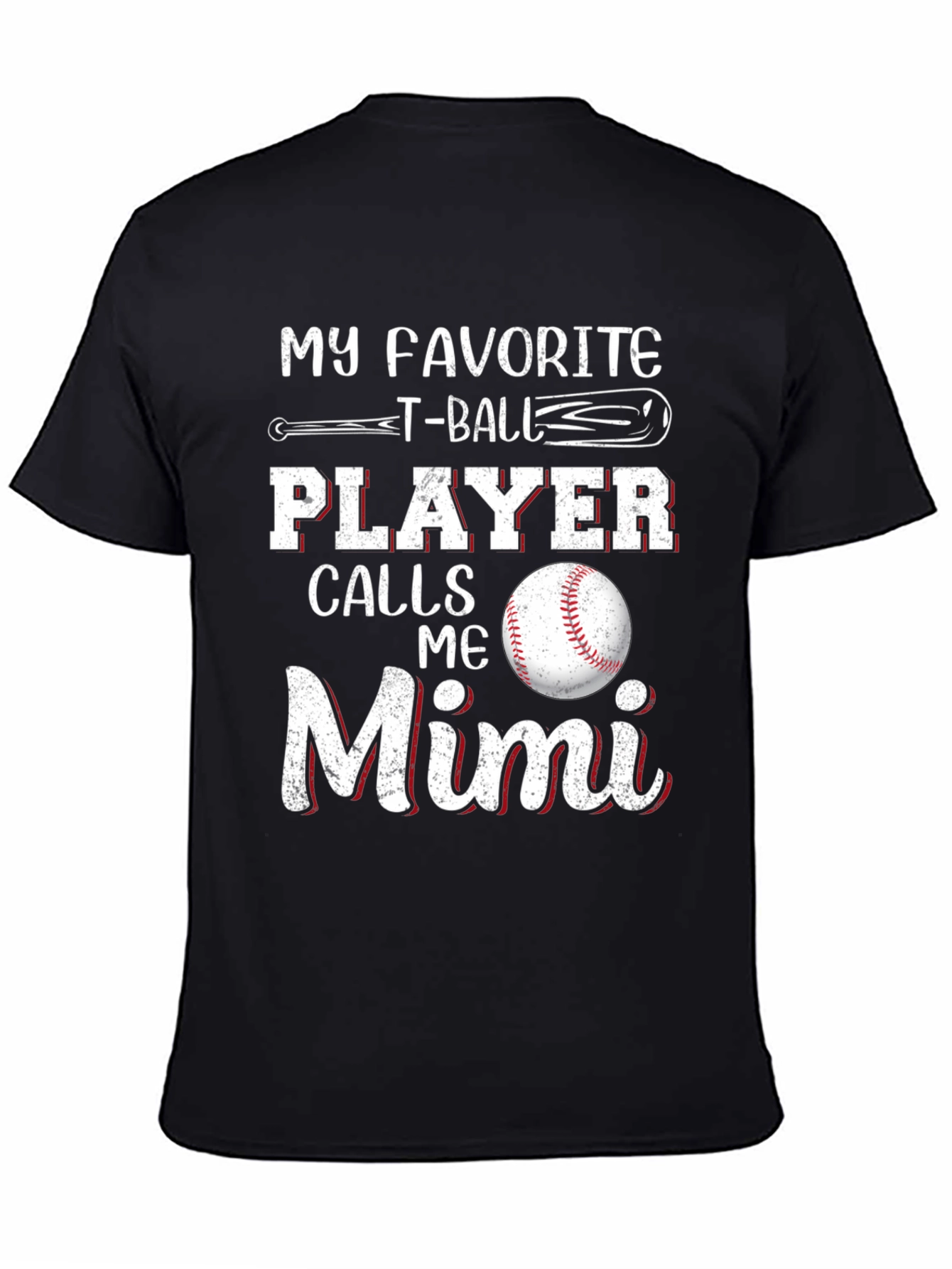 My Favorite T-Ball Player Calls Me Mimi T-Shirt
