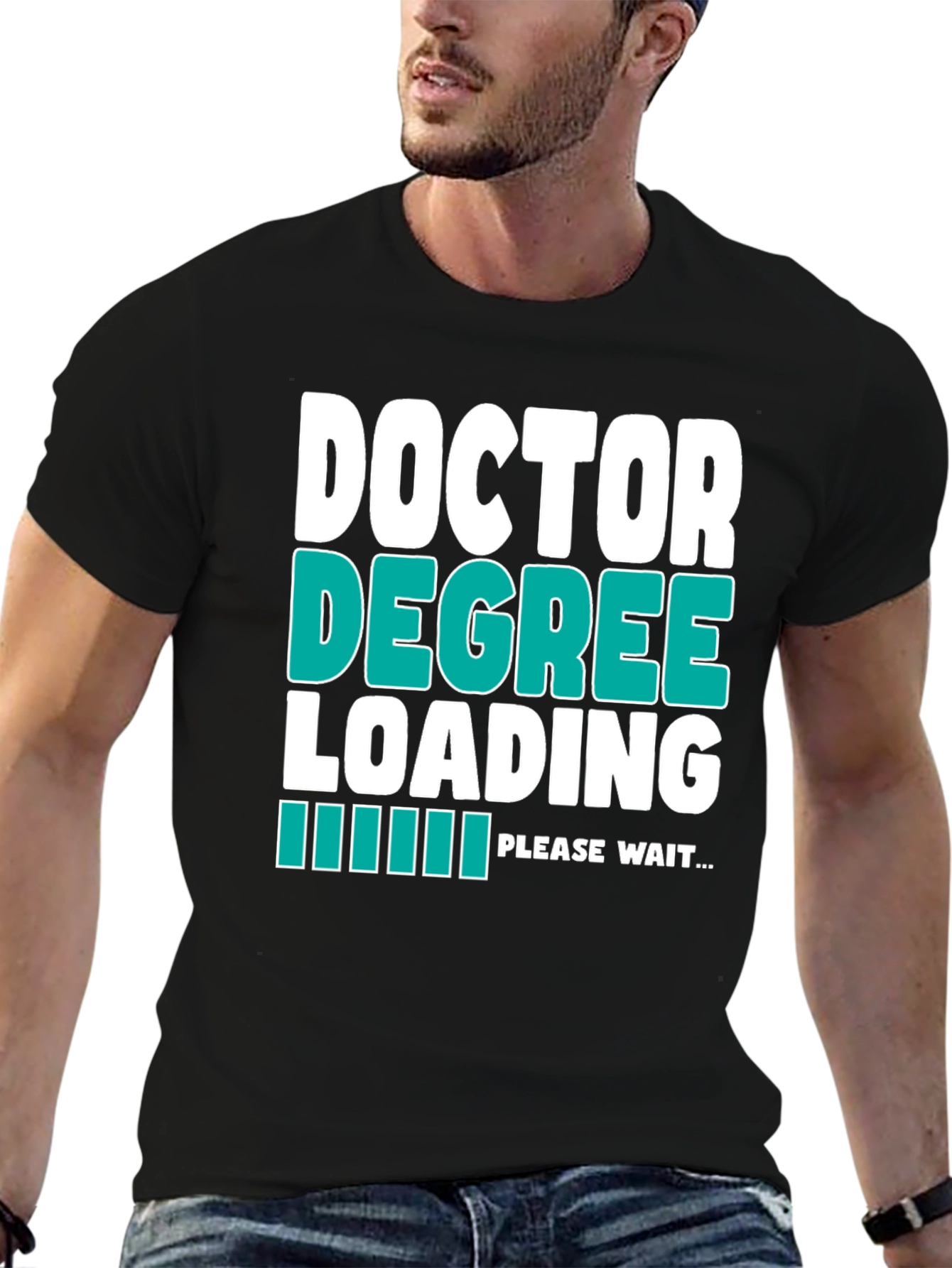 Doctor Degree Loading - Funny Graphic T-Shirt