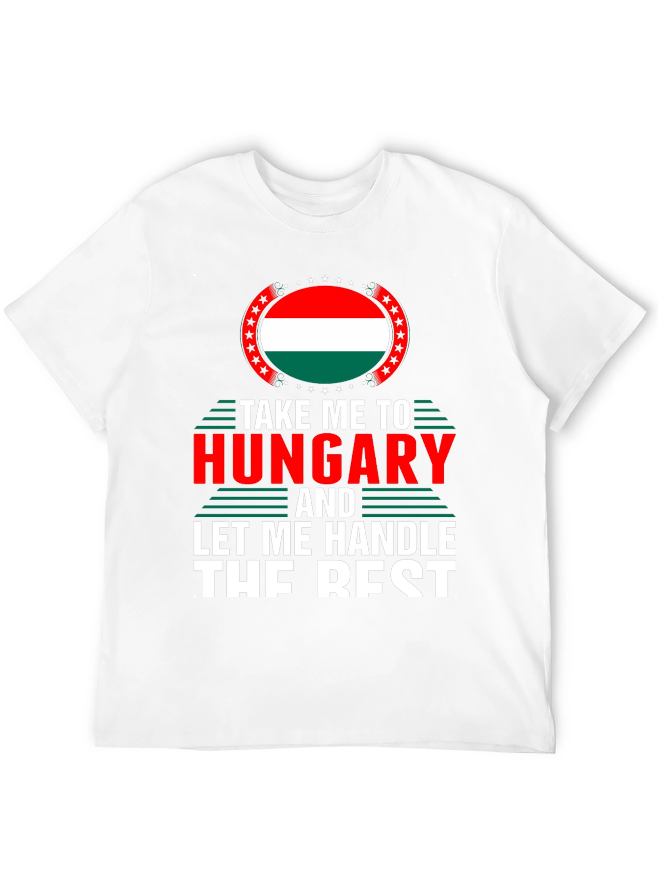 Hungary Pride T-Shirt - Take Me To Hungary
