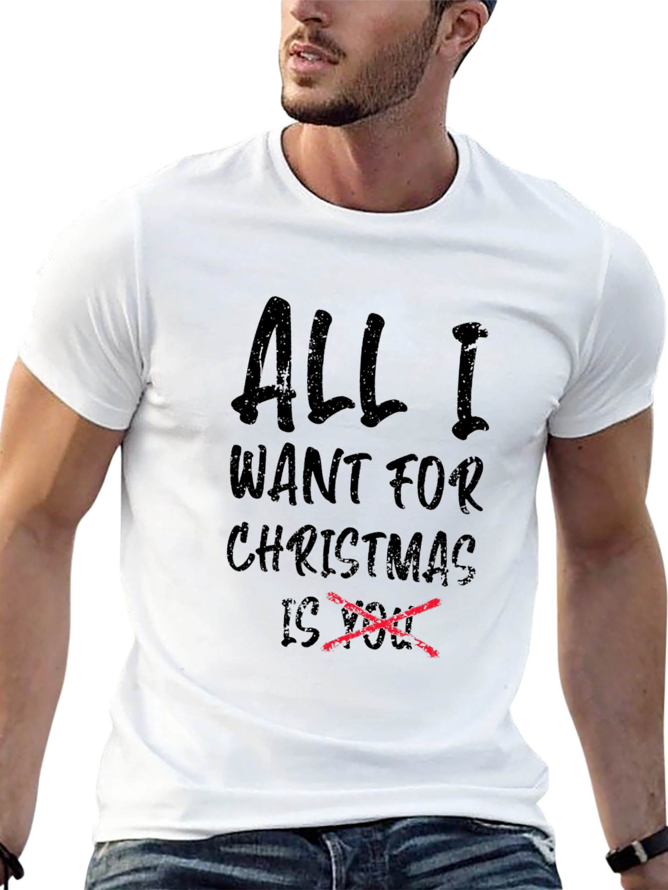 Funny Christmas T-Shirt - All I Want Is You!