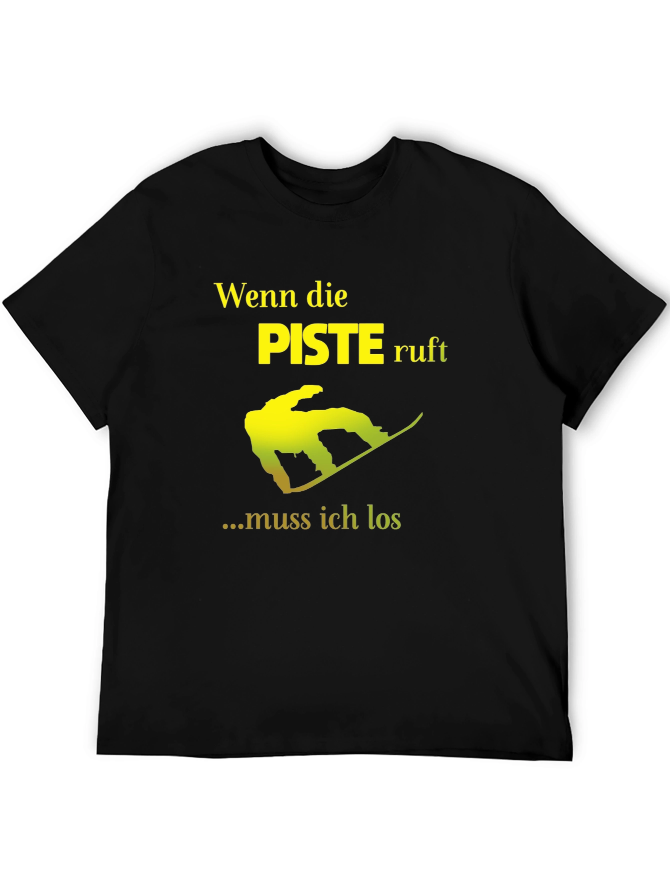 Wenn die Piste Ruft T-Shirt