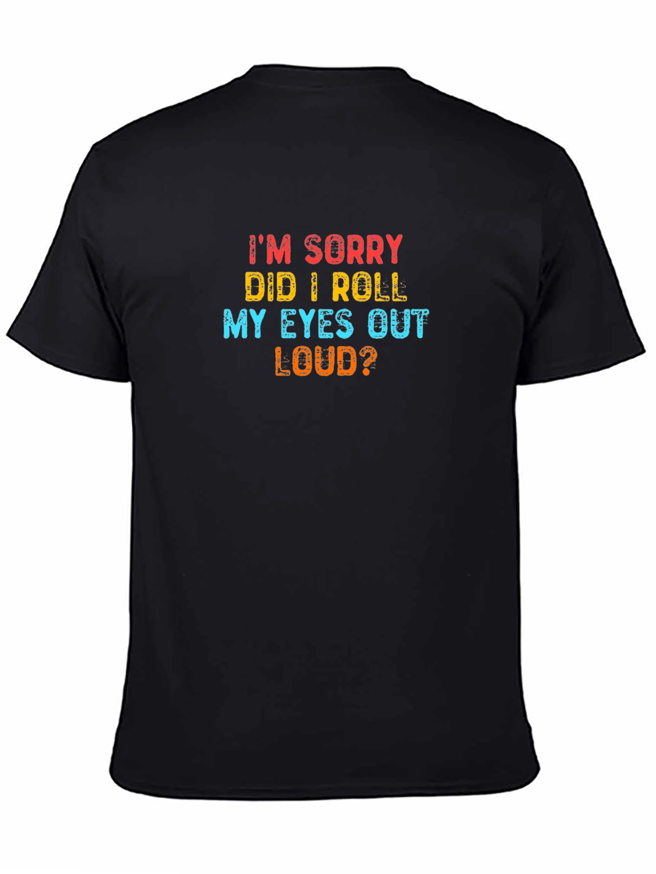 Sarcastic Humor Graphic Print Mens T-Shirt