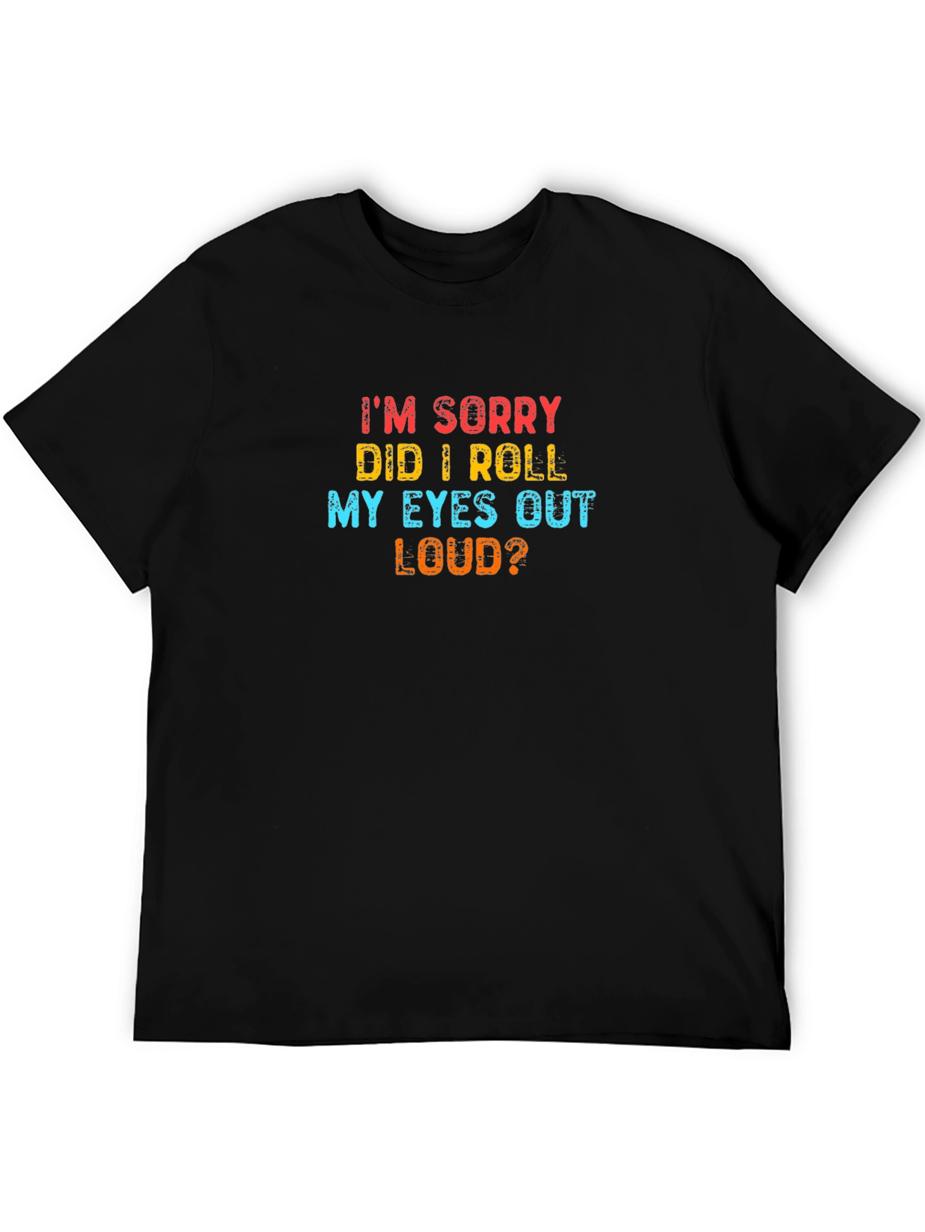 Sarcastic Humor Graphic Print Mens T-Shirt