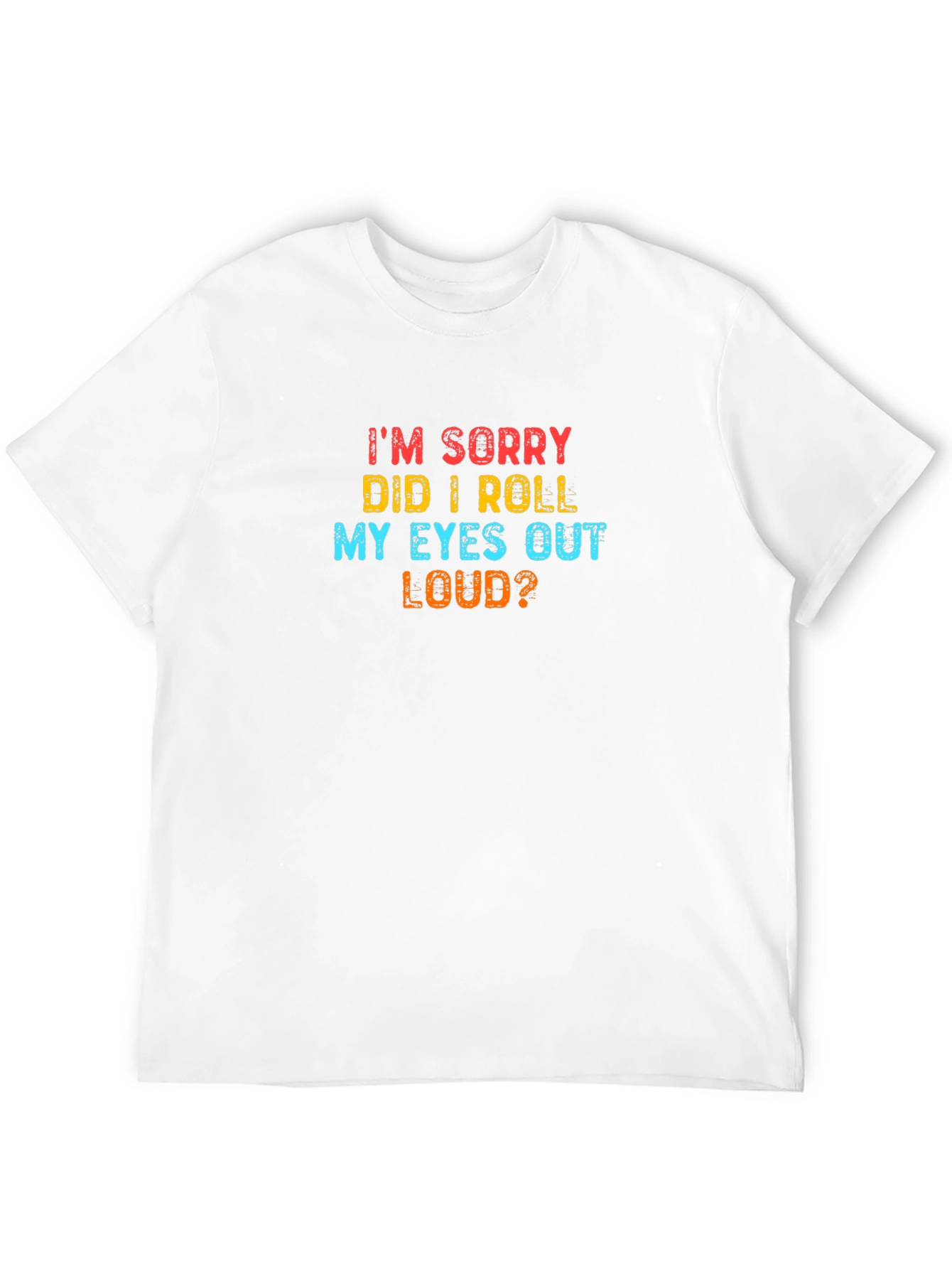 Sarcastic Humor Graphic Print Mens T-Shirt