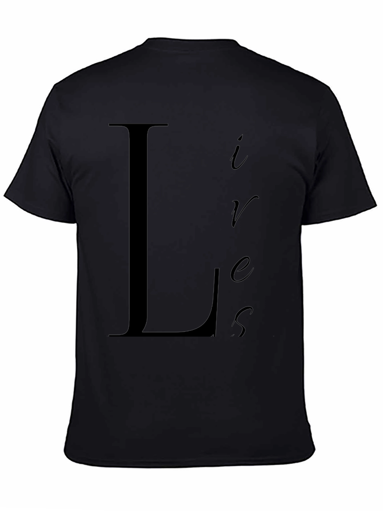Lives Matter T-Shirt Black Crew Neck Cotton Tee