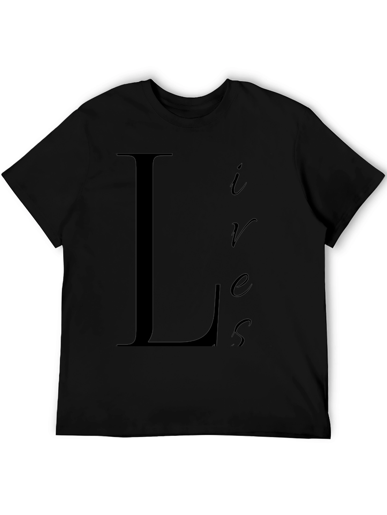 Lives Matter T-Shirt Black Crew Neck Cotton Tee