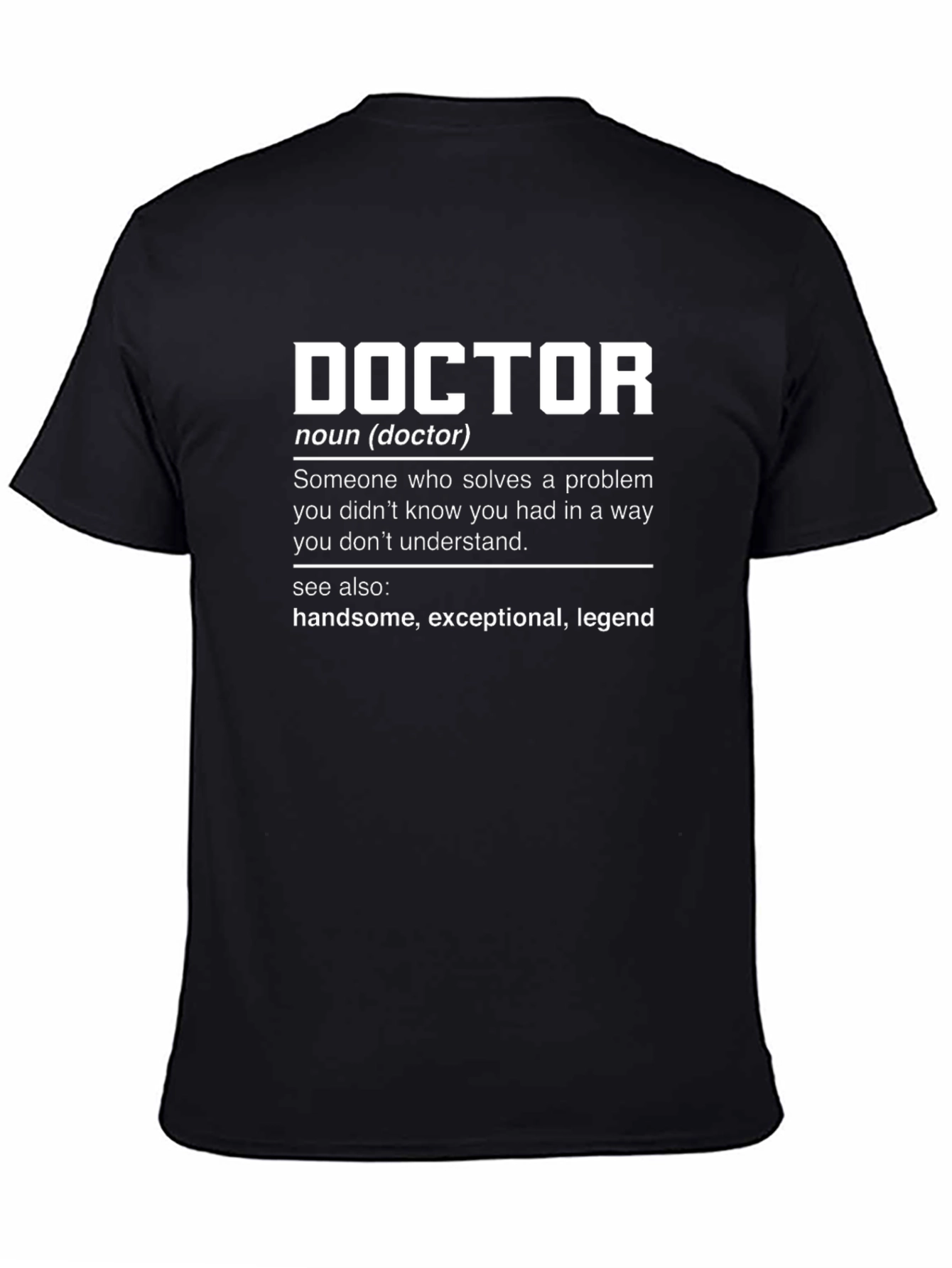 Doctor Definition T-Shirt - Funny Appreciation Tee