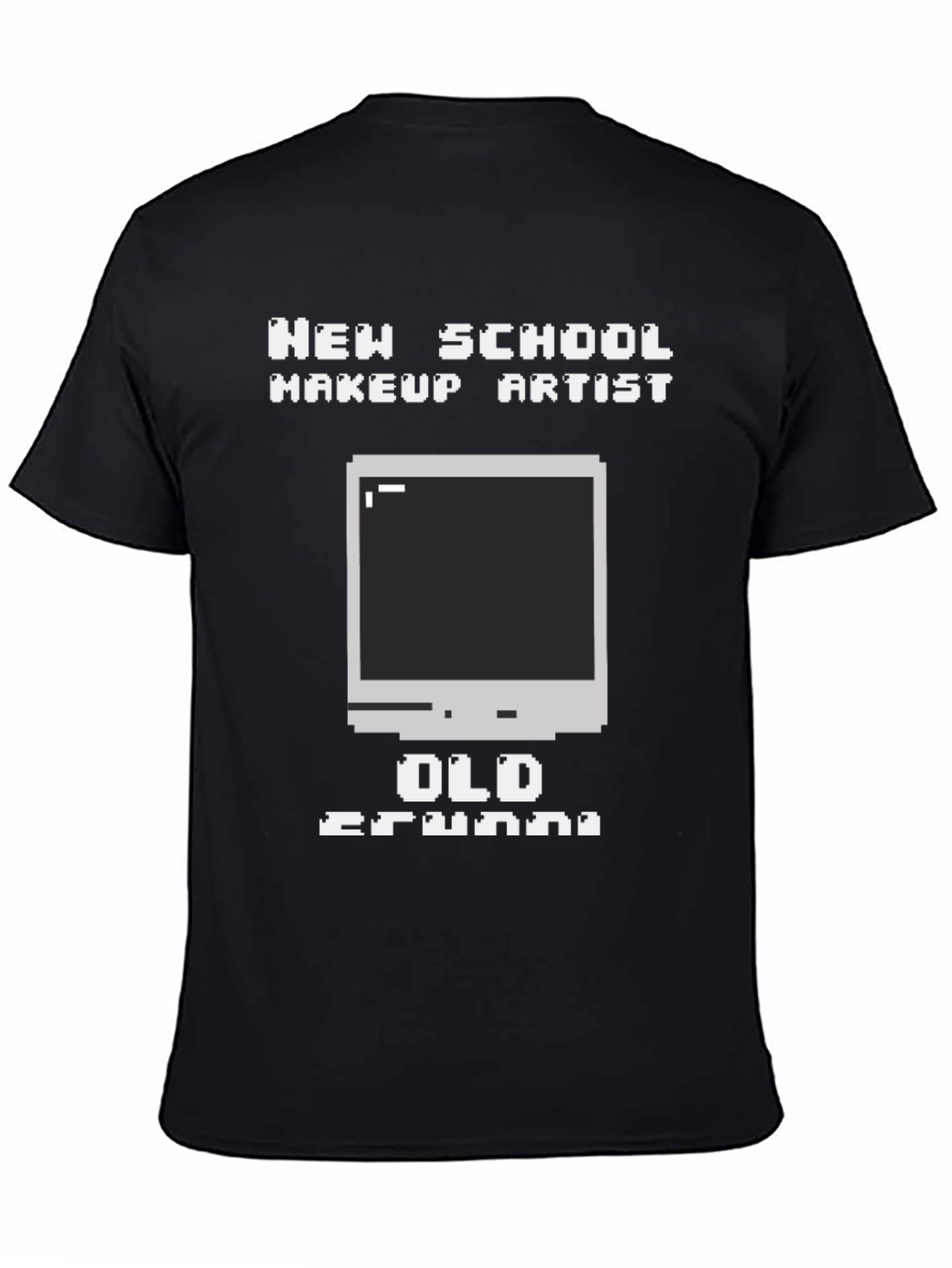 New School Makeup Artist Old Grunge T-Shirt