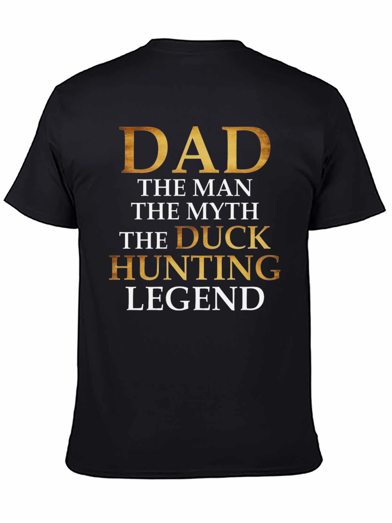 Dad the Duck Hunting Legend Graphic Tee