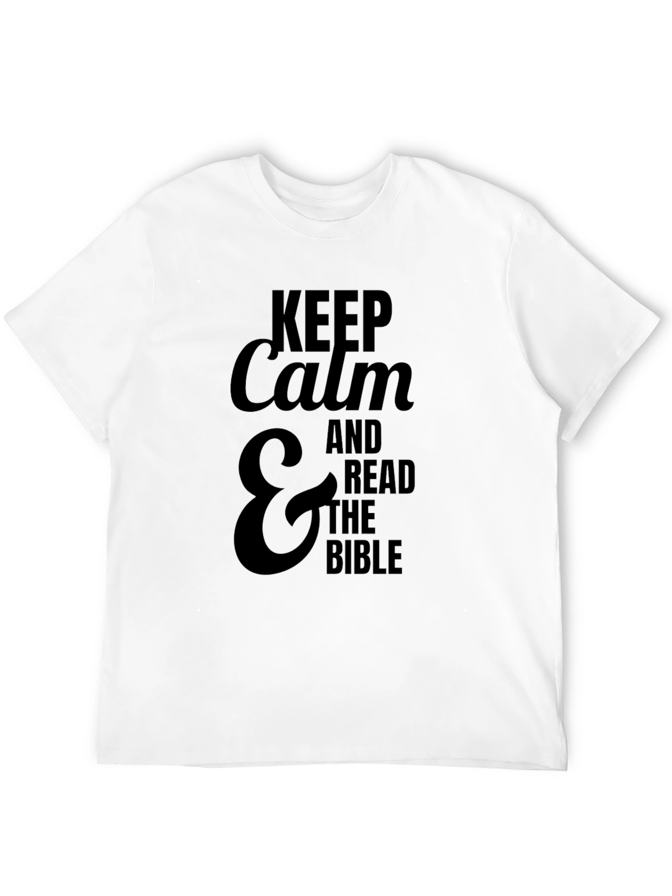 Keep Calm & Read The Bible T-Shirt