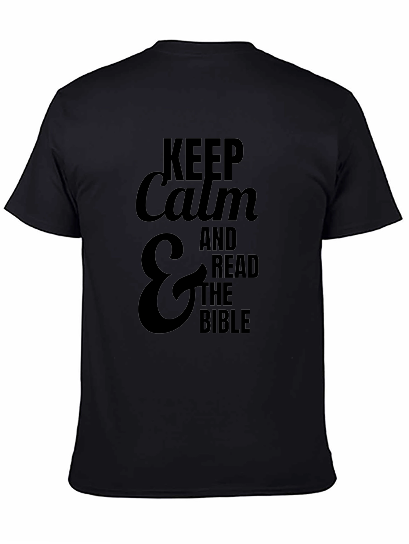 Keep Calm & Read The Bible T-Shirt