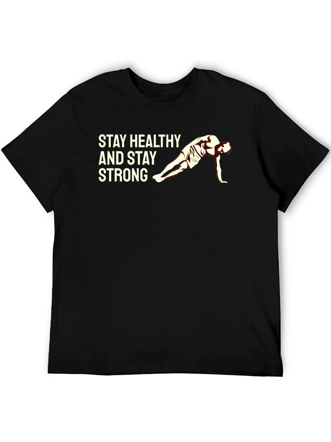 Stay Healthy and Strong Black T-Shirt