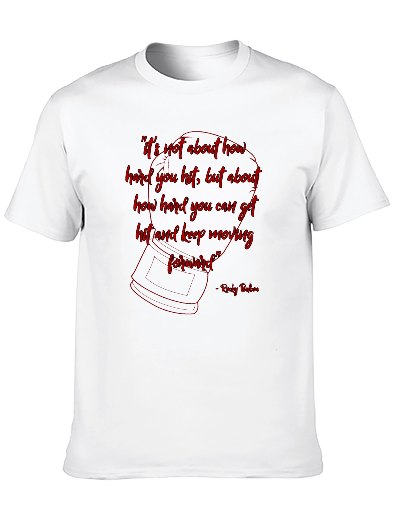 Rocky Balboa Inspirational Quote T-Shirt
