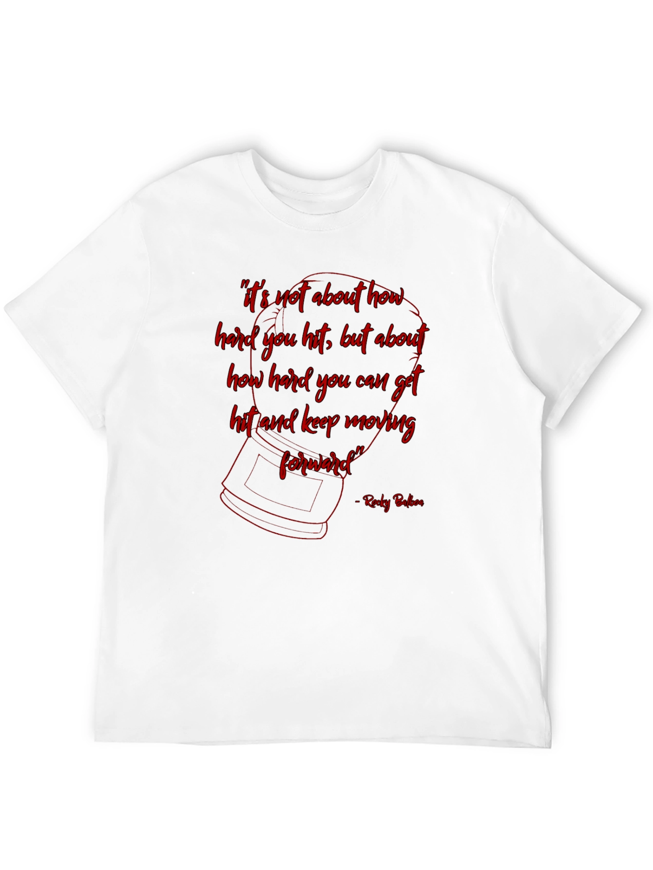 Rocky Balboa Inspirational Quote T-Shirt