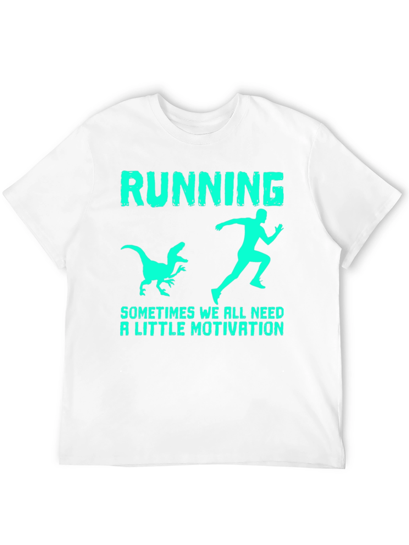 Funny Running T-Shirt: Dinosaur Chasing Motivation