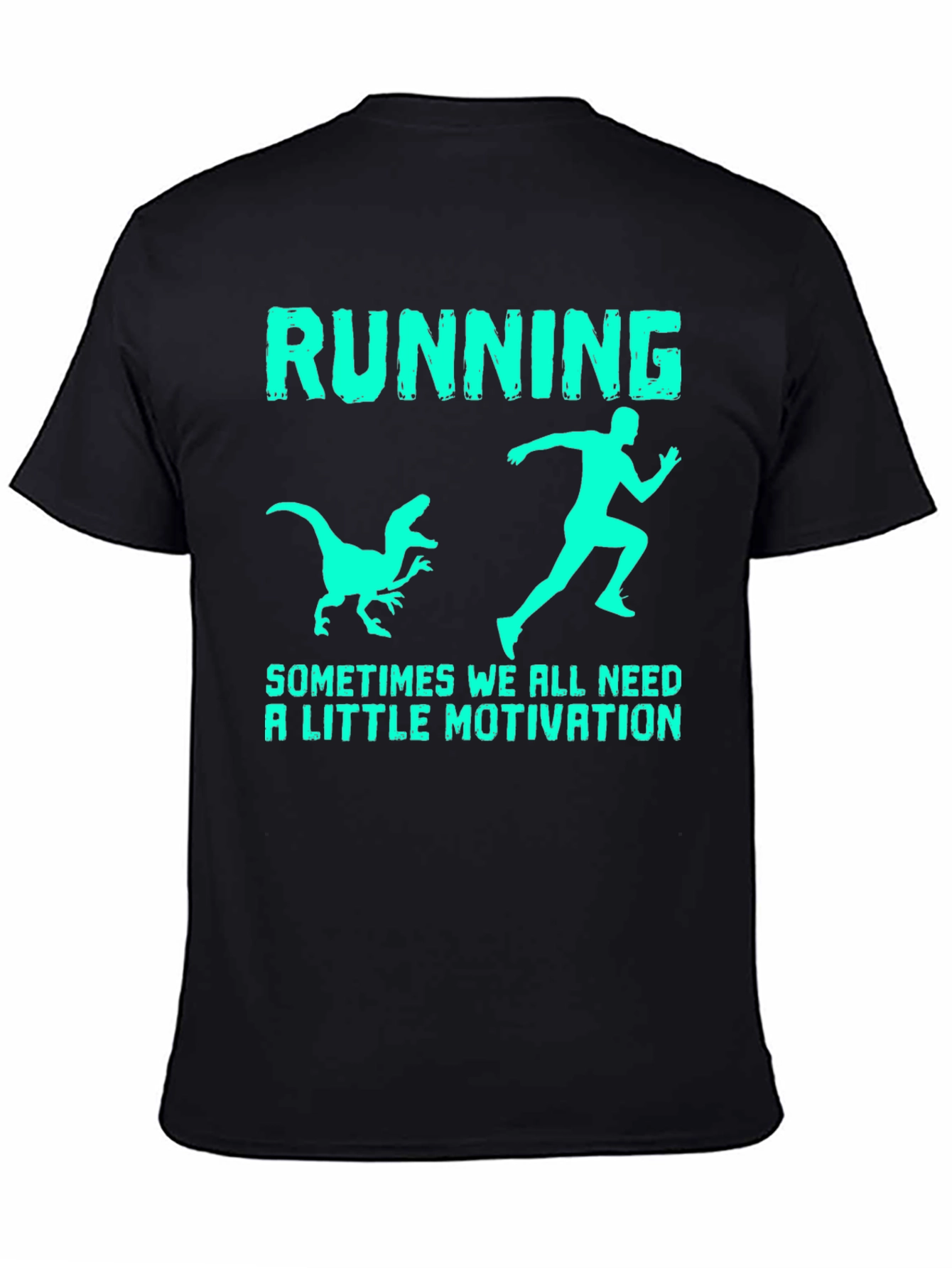 Funny Running T-Shirt: Dinosaur Chasing Motivation
