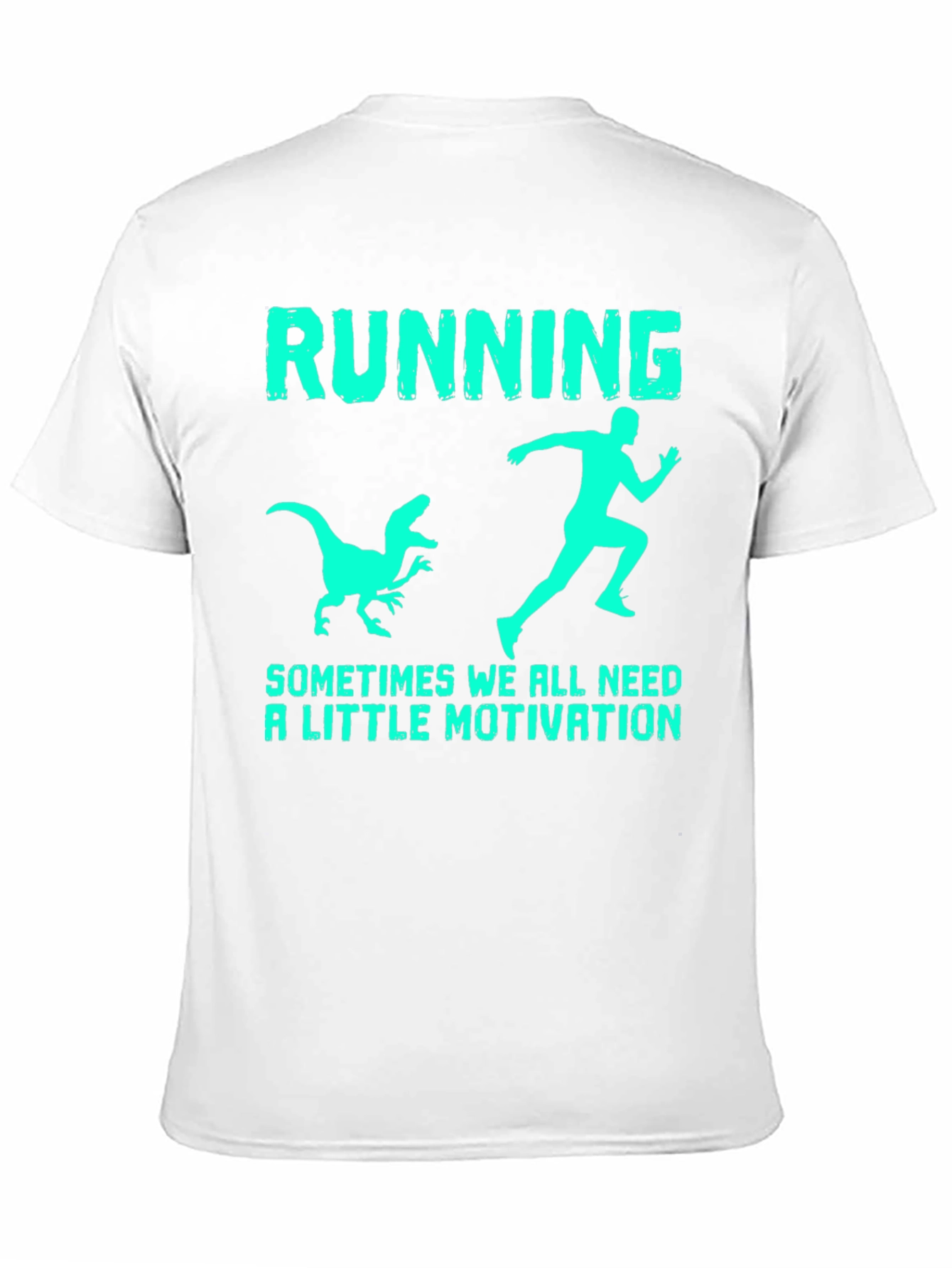 Funny Running T-Shirt: Dinosaur Chasing Motivation