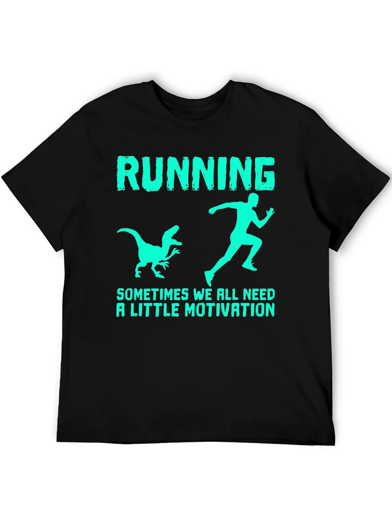 Funny Running T-Shirt: Dinosaur Chasing Motivation