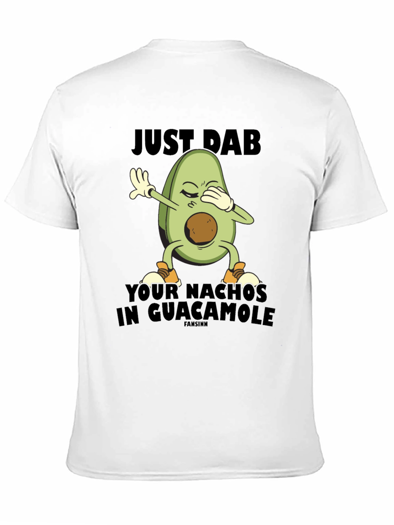 Just Dab Avocado Nachos Guacamole T-Shirt