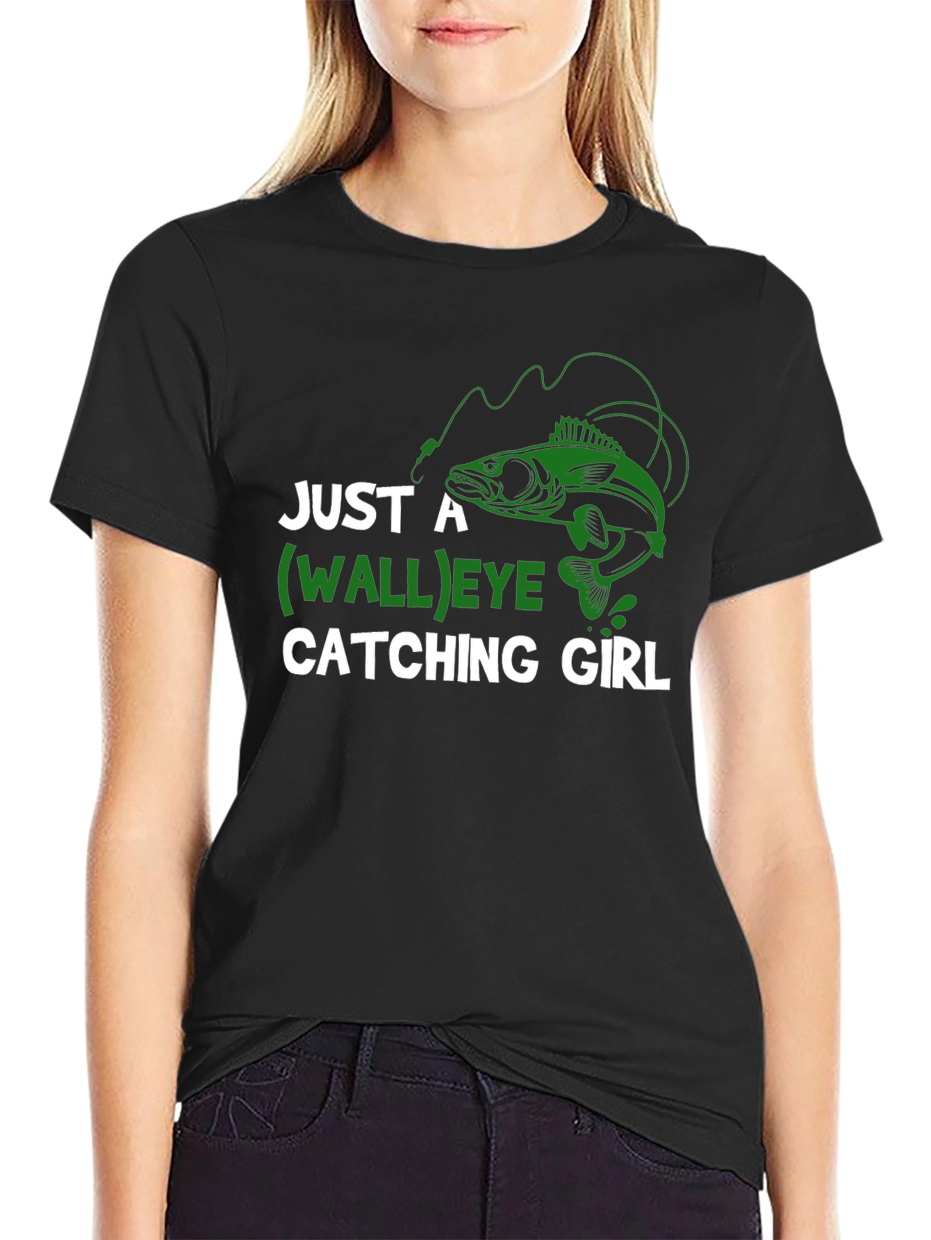 Just A Walleye Catching Girl T-Shirt
