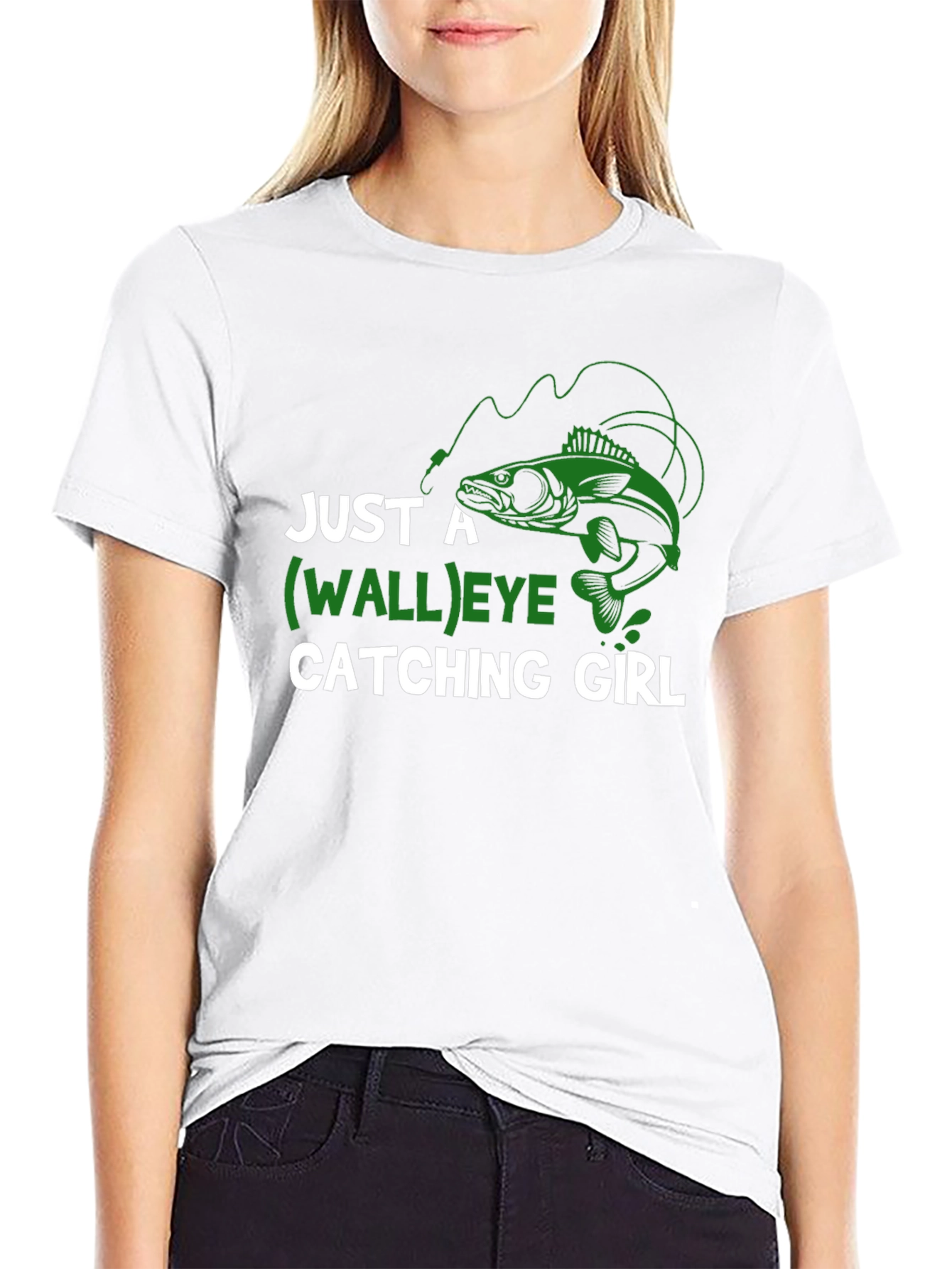 Just A Walleye Catching Girl T-Shirt