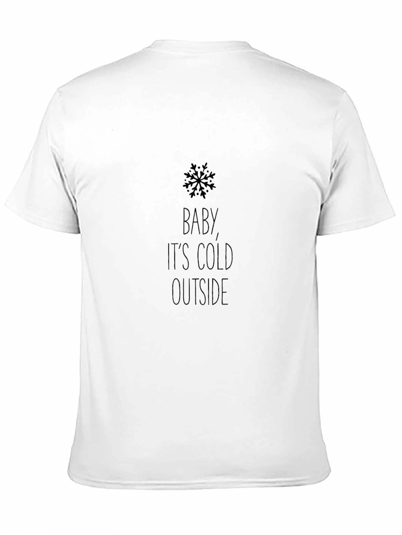 Baby Its Cold Outside Black Graphic Tee