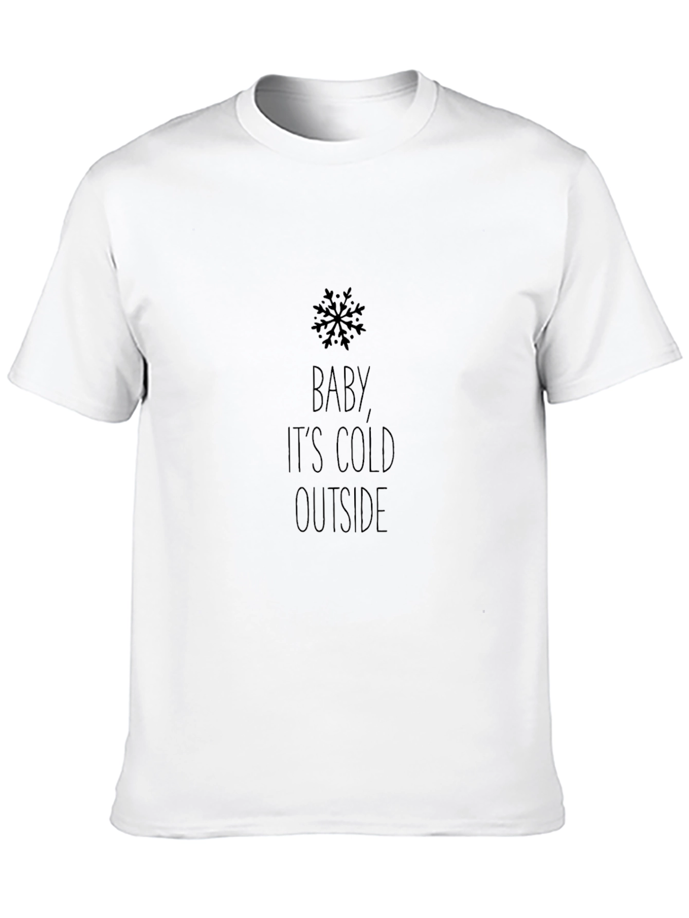 Baby Its Cold Outside Black Graphic Tee
