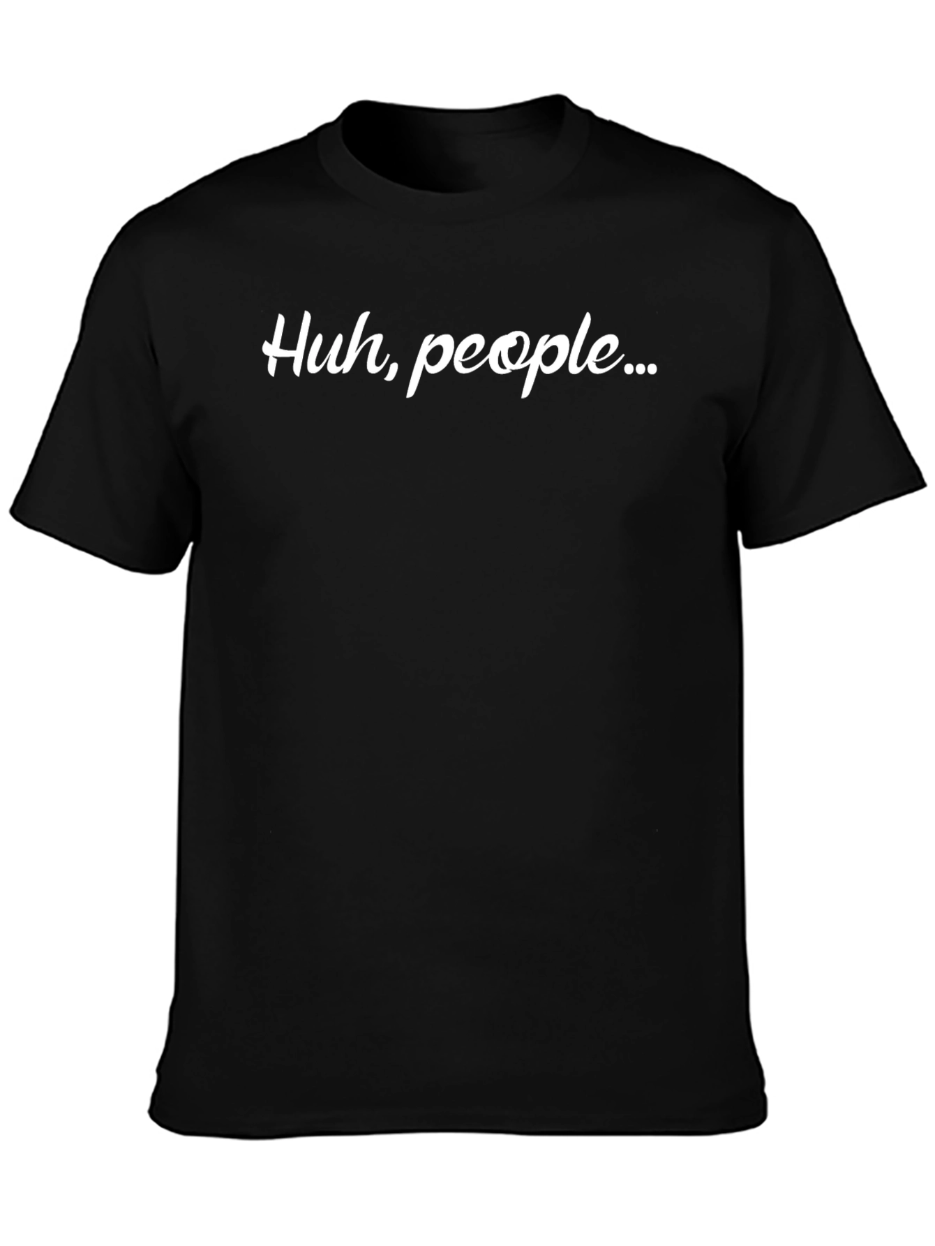 Huh People T-Shirt