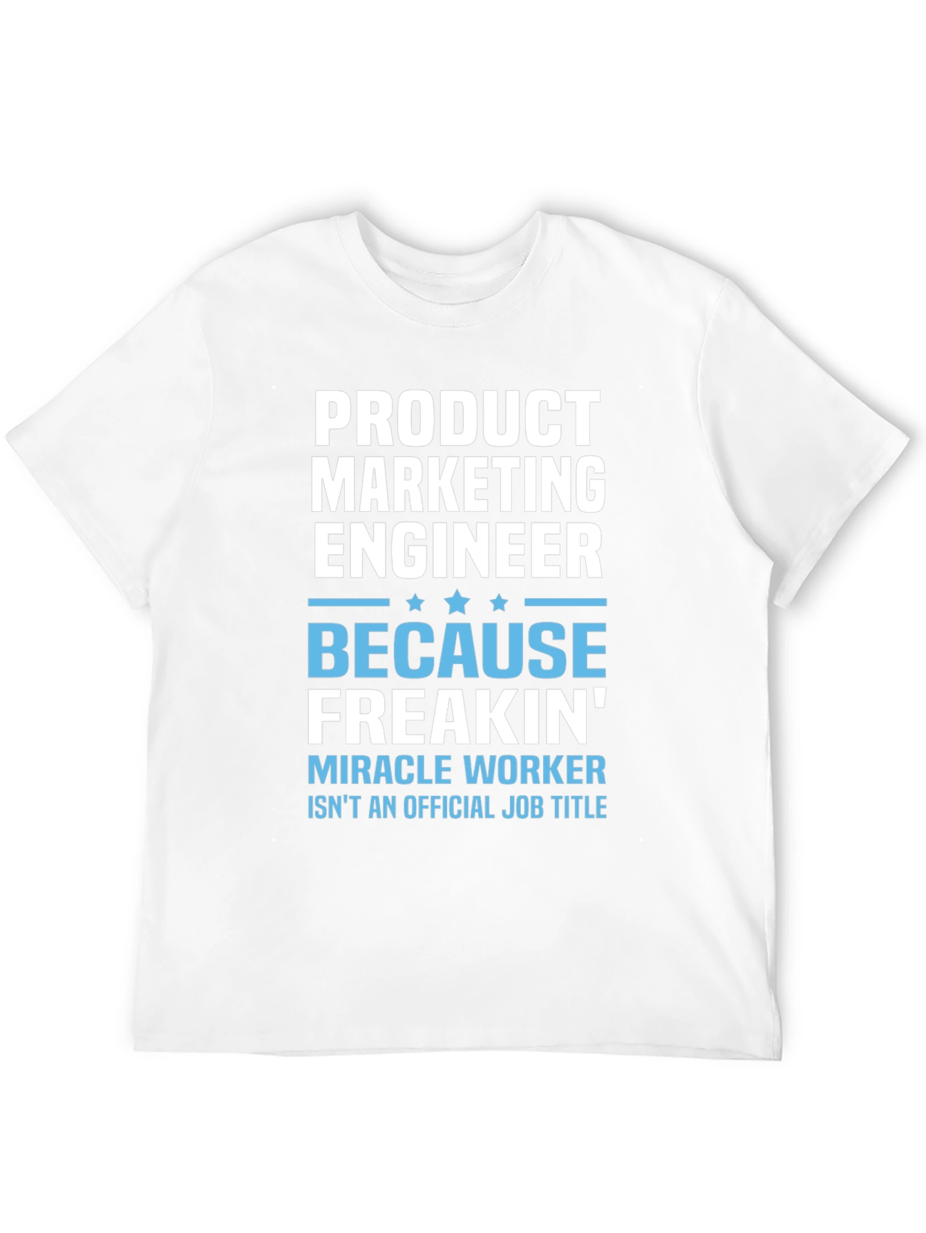 Product Marketing Engineer Funny Job Title T-Shirt