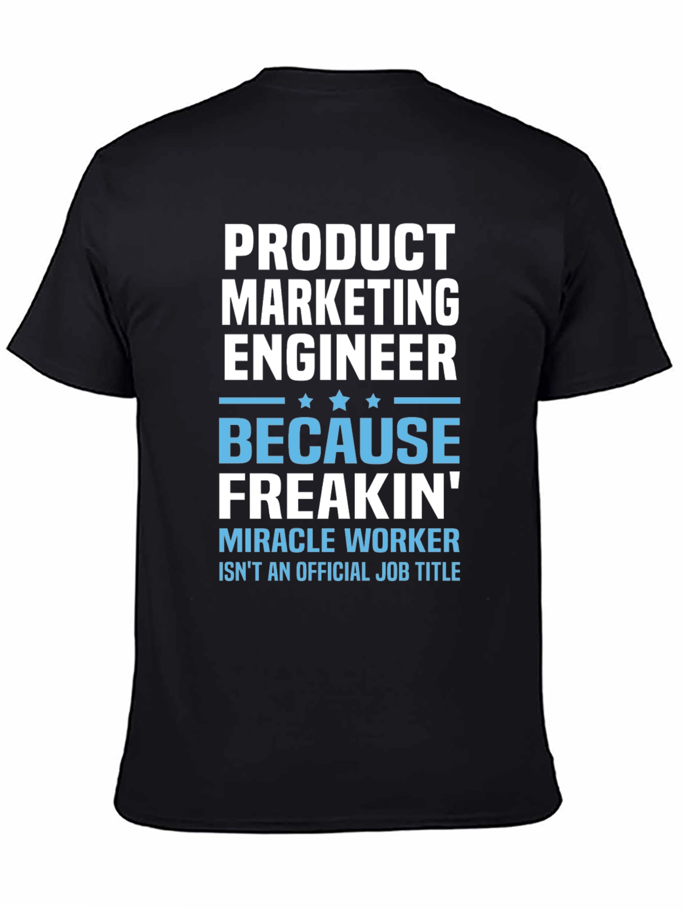 Product Marketing Engineer Funny Job Title T-Shirt