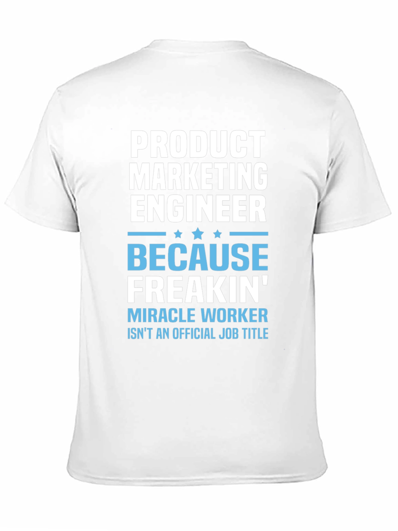 Product Marketing Engineer Funny Job Title T-Shirt