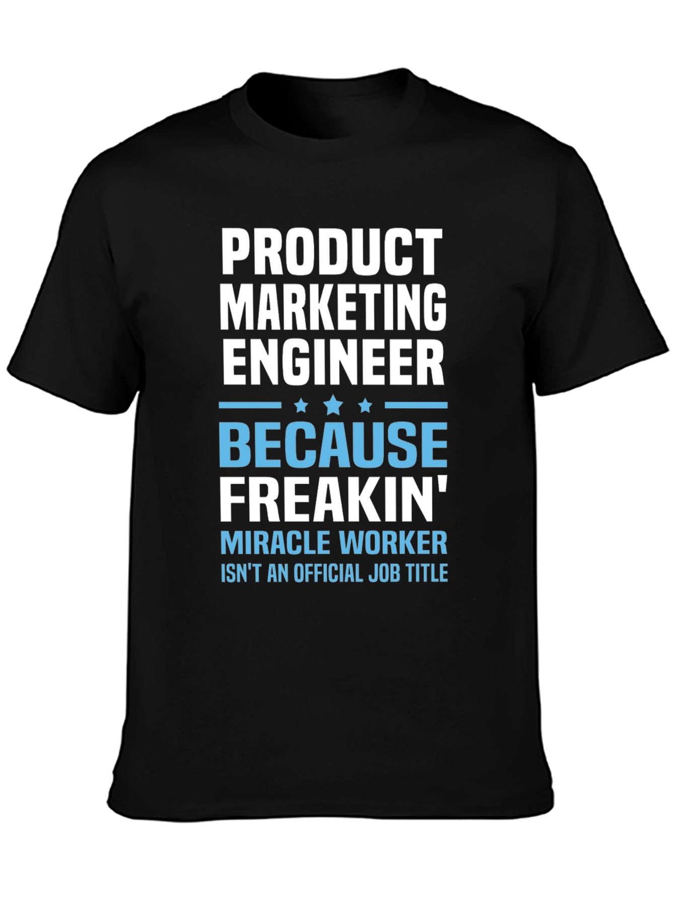 Product Marketing Engineer Funny Job Title T-Shirt