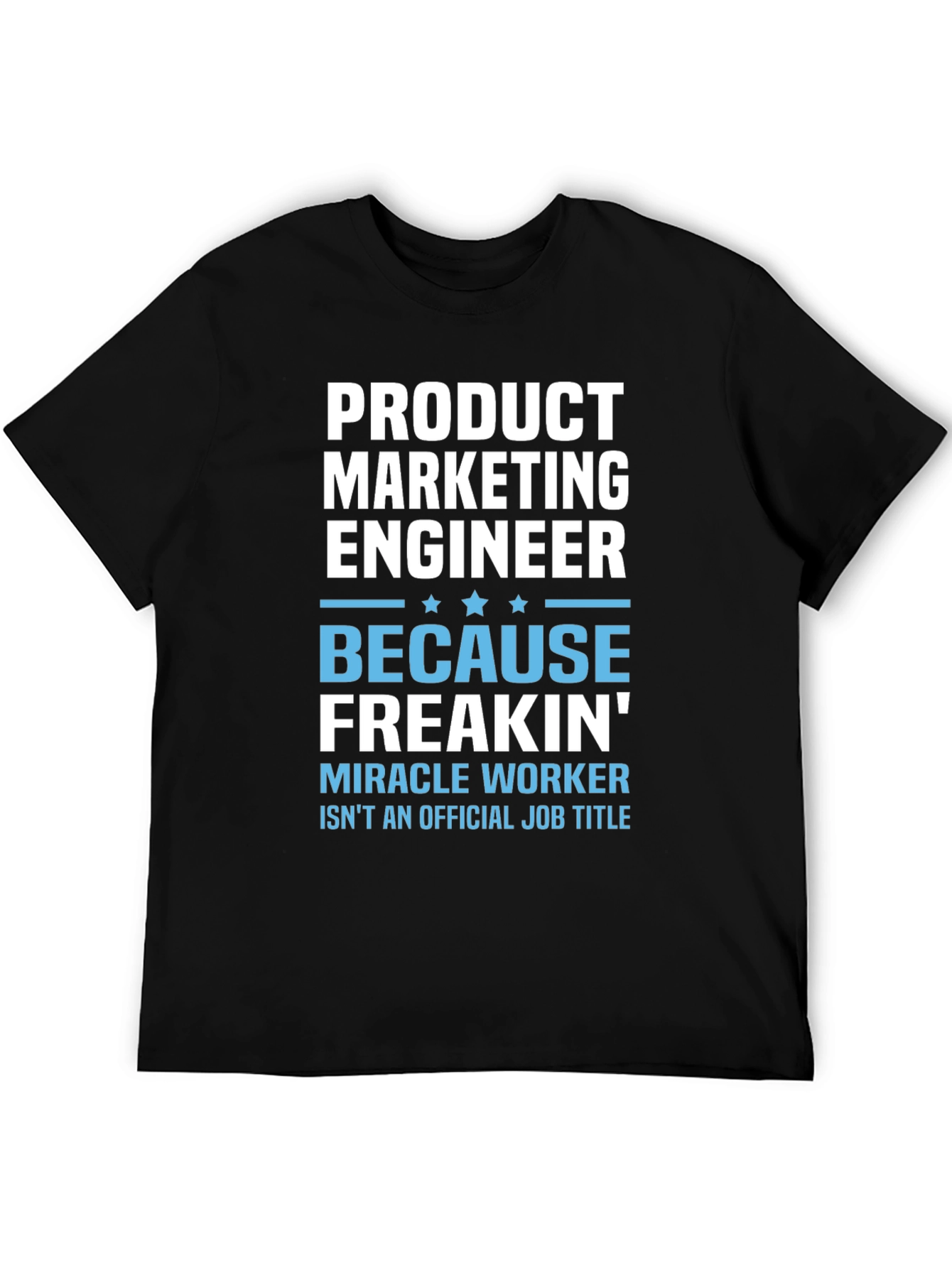 Product Marketing Engineer Funny Job Title T-Shirt