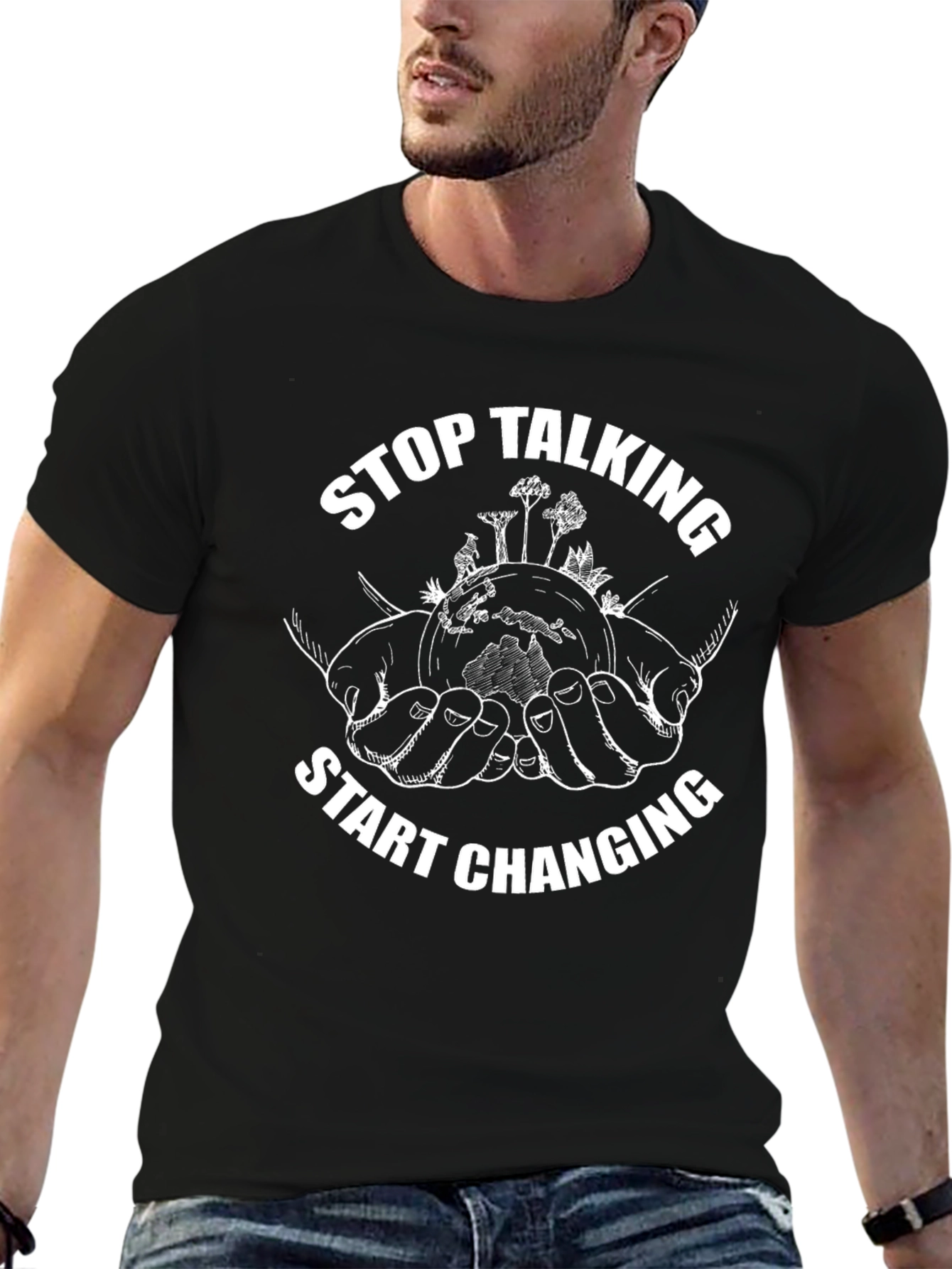 Eco-Friendly Graphic Tee: Stop Talking Start Changing