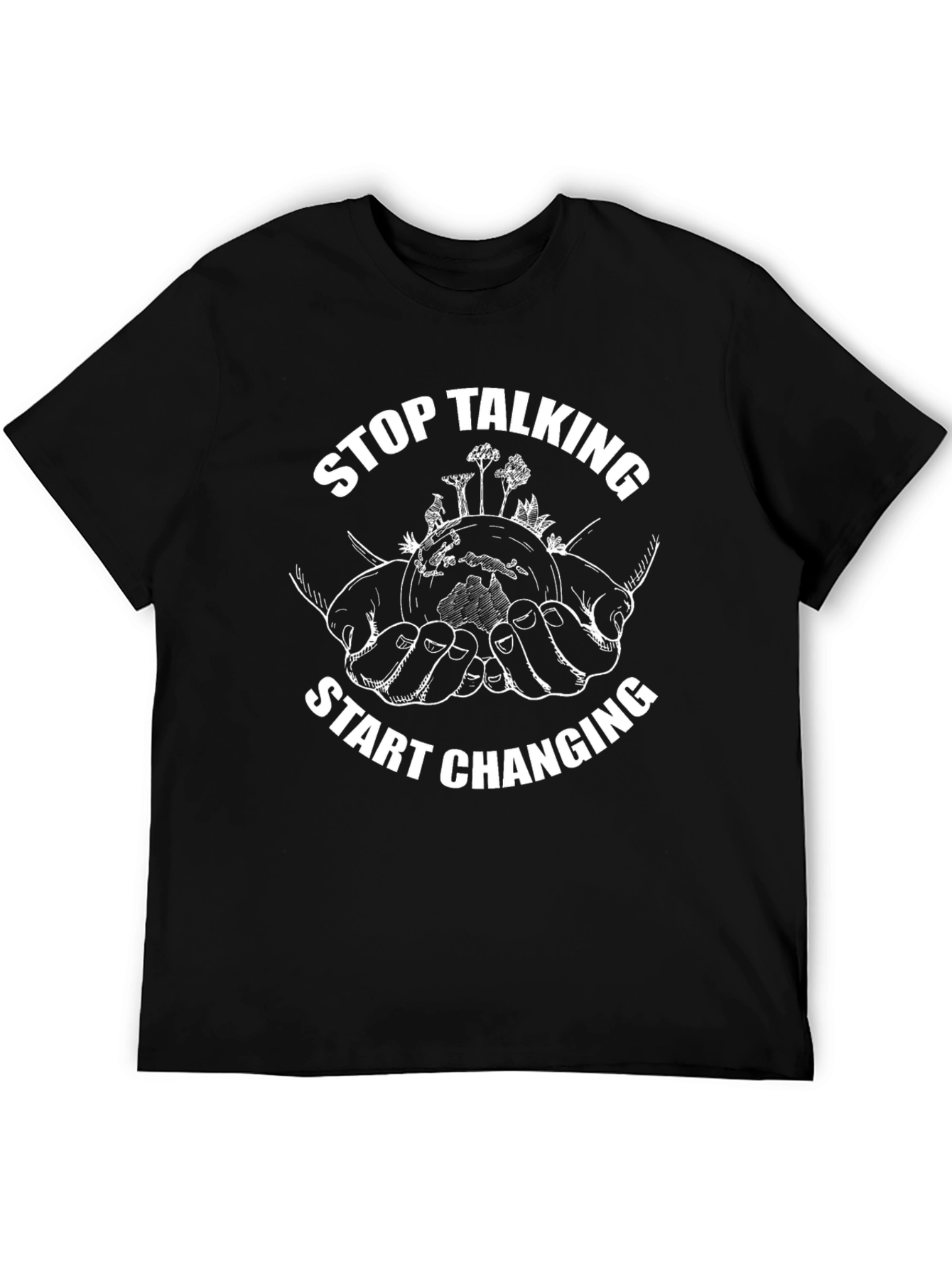 Eco-Friendly Graphic Tee: Stop Talking Start Changing