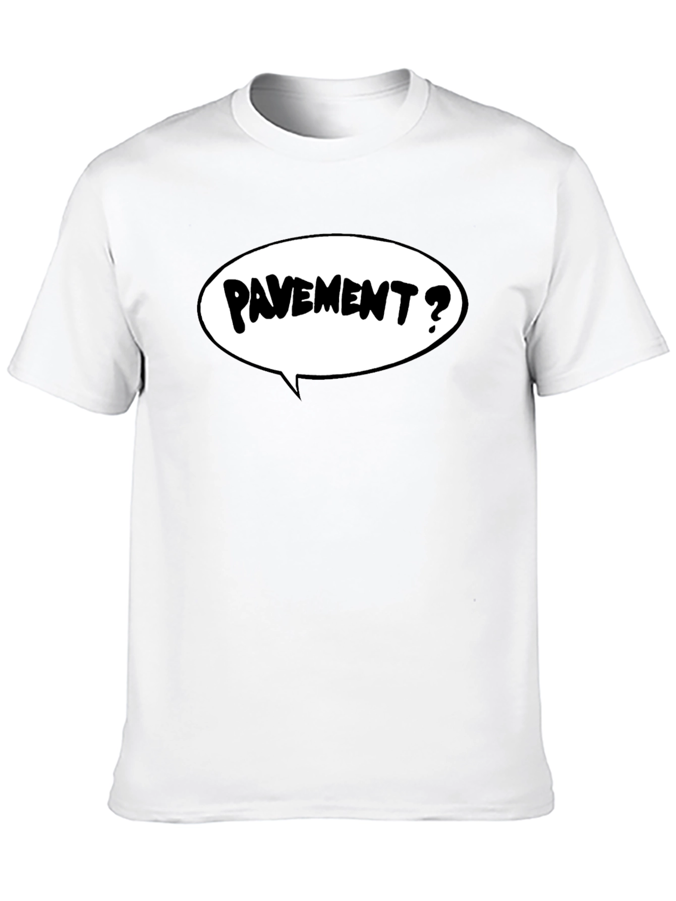 Pavement? T-Shirt - Black Graphic Tee