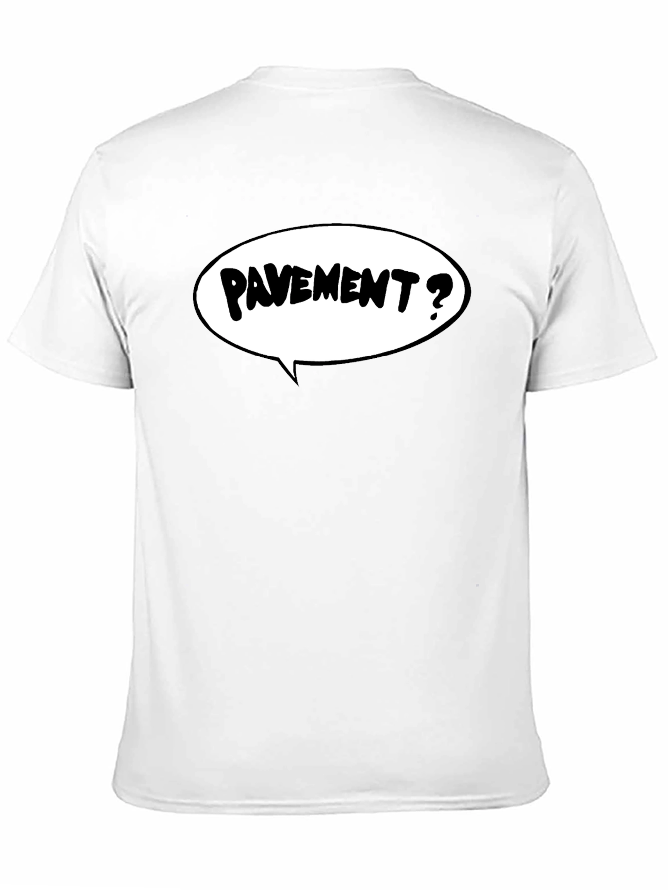 Pavement? T-Shirt - Black Graphic Tee