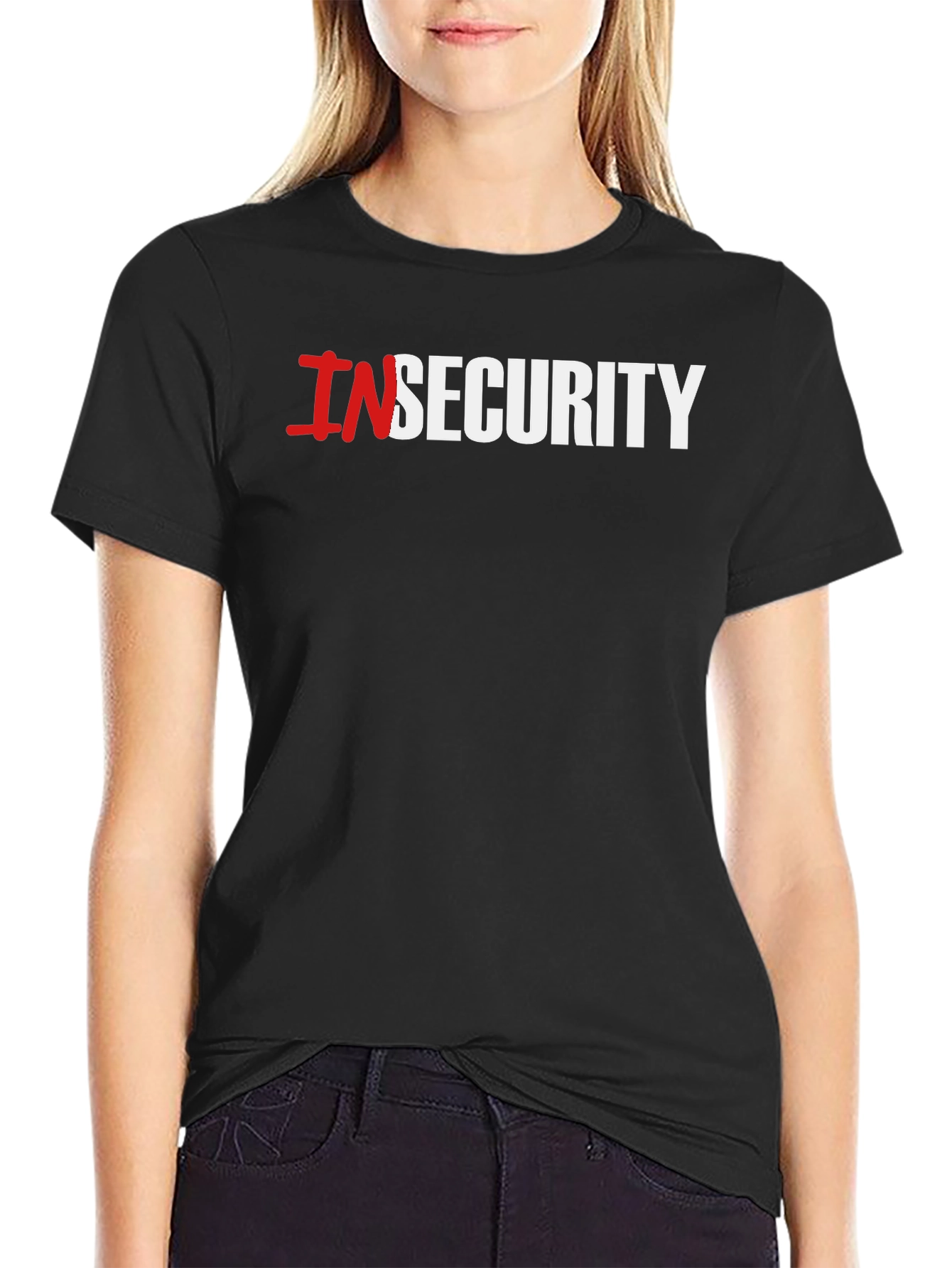 Insecurity Funny Graphic Tee